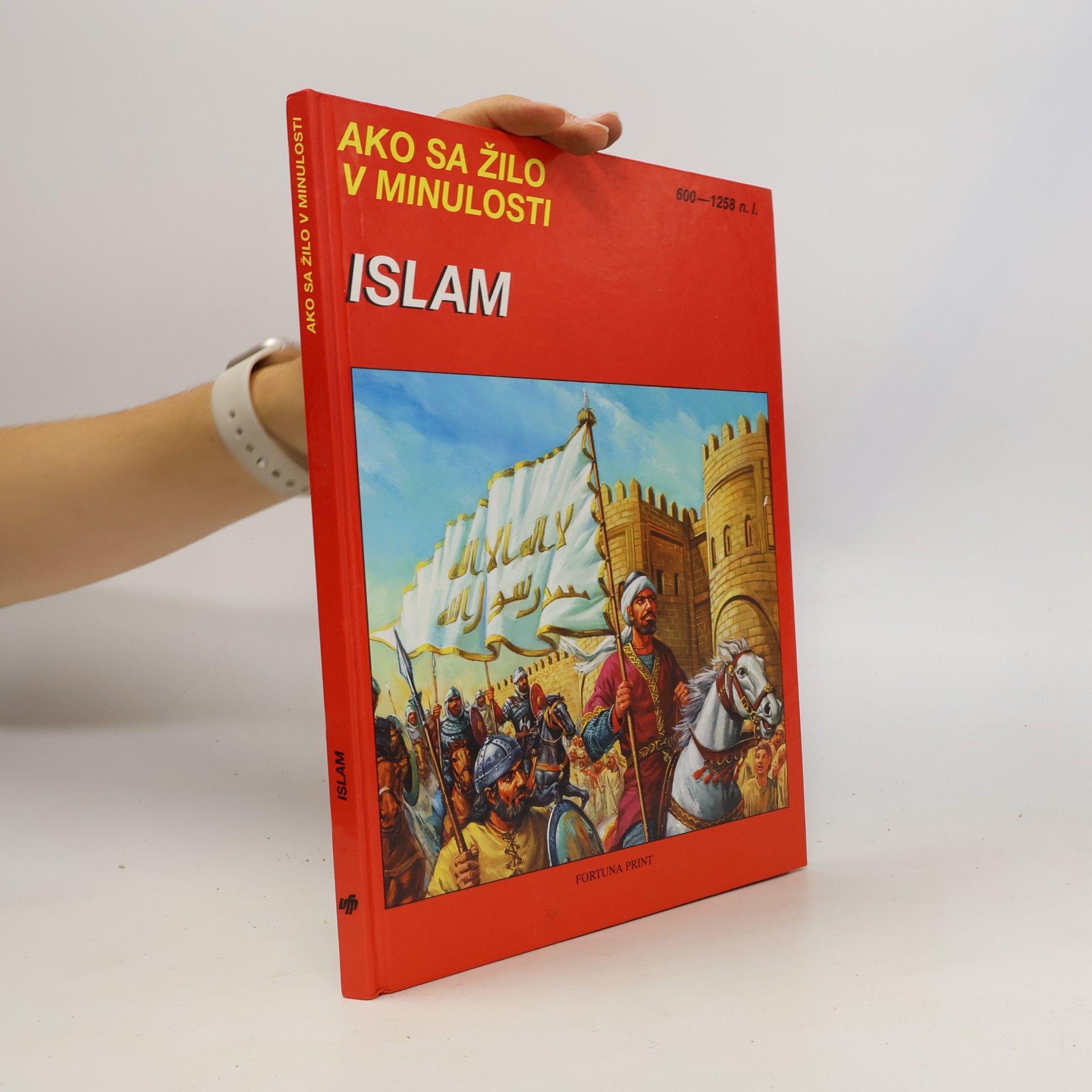 Mochtár Moktefí Ako sa žilo v minulosti - Islam