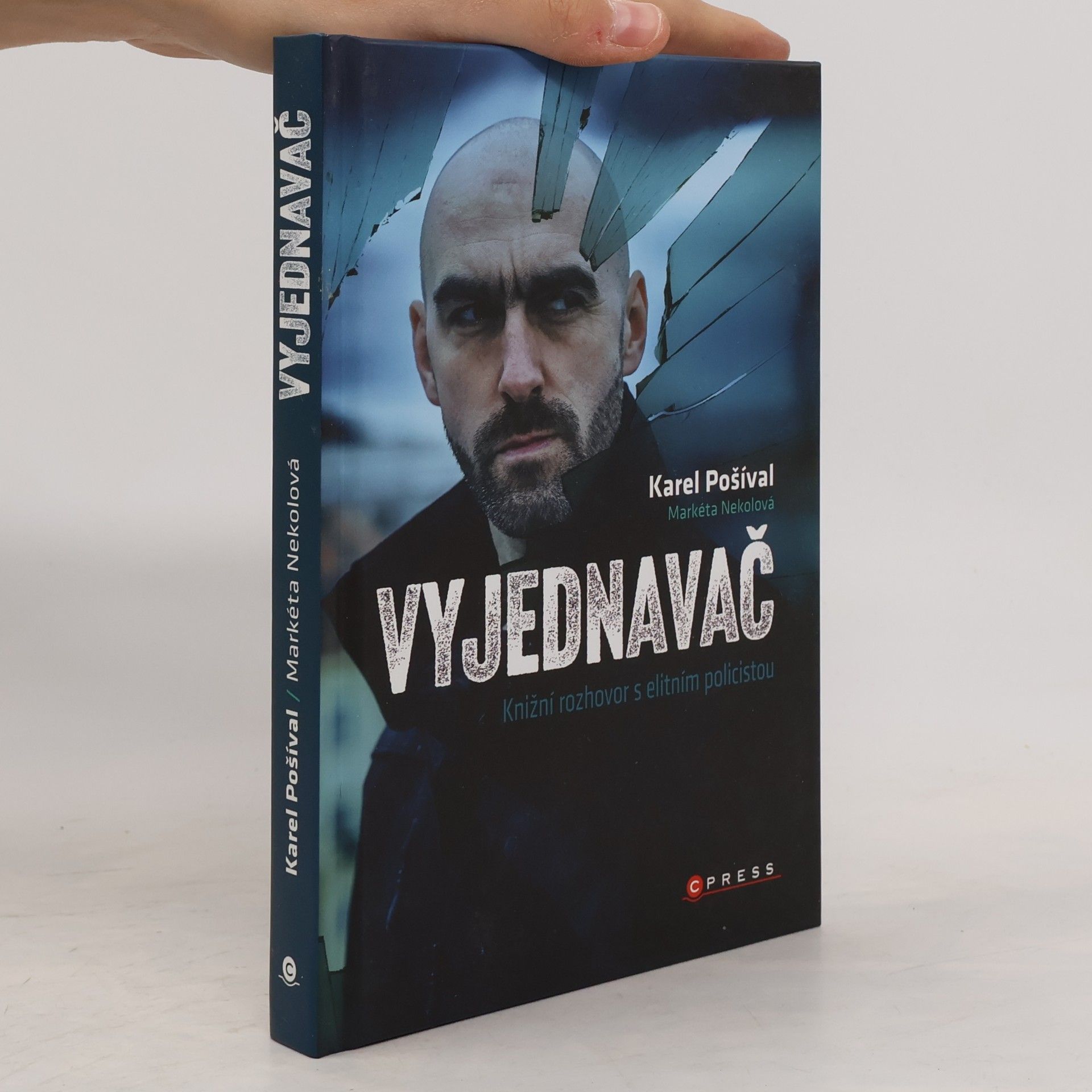 Markéta Nekolová Vyjednavač : knižní rozhovor s elitním policistou