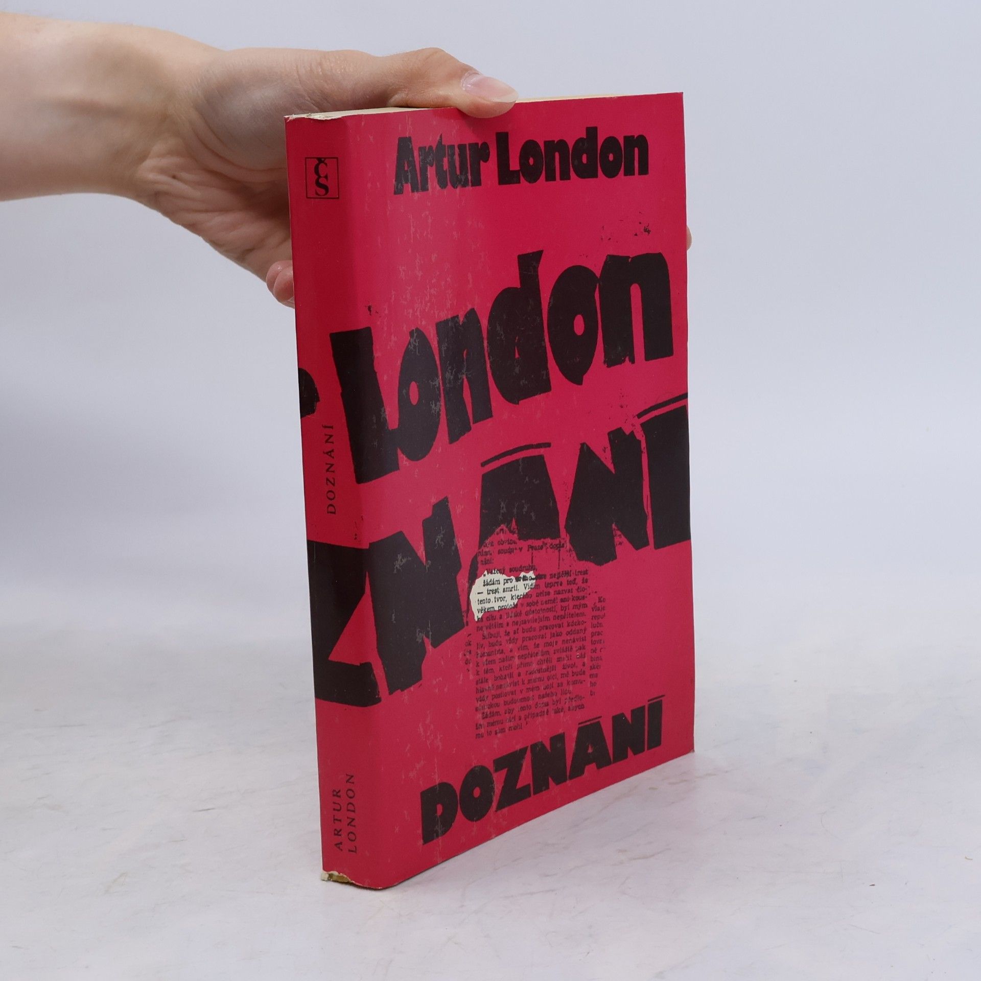 Artur London Doznání : V soukolí pražského procesu