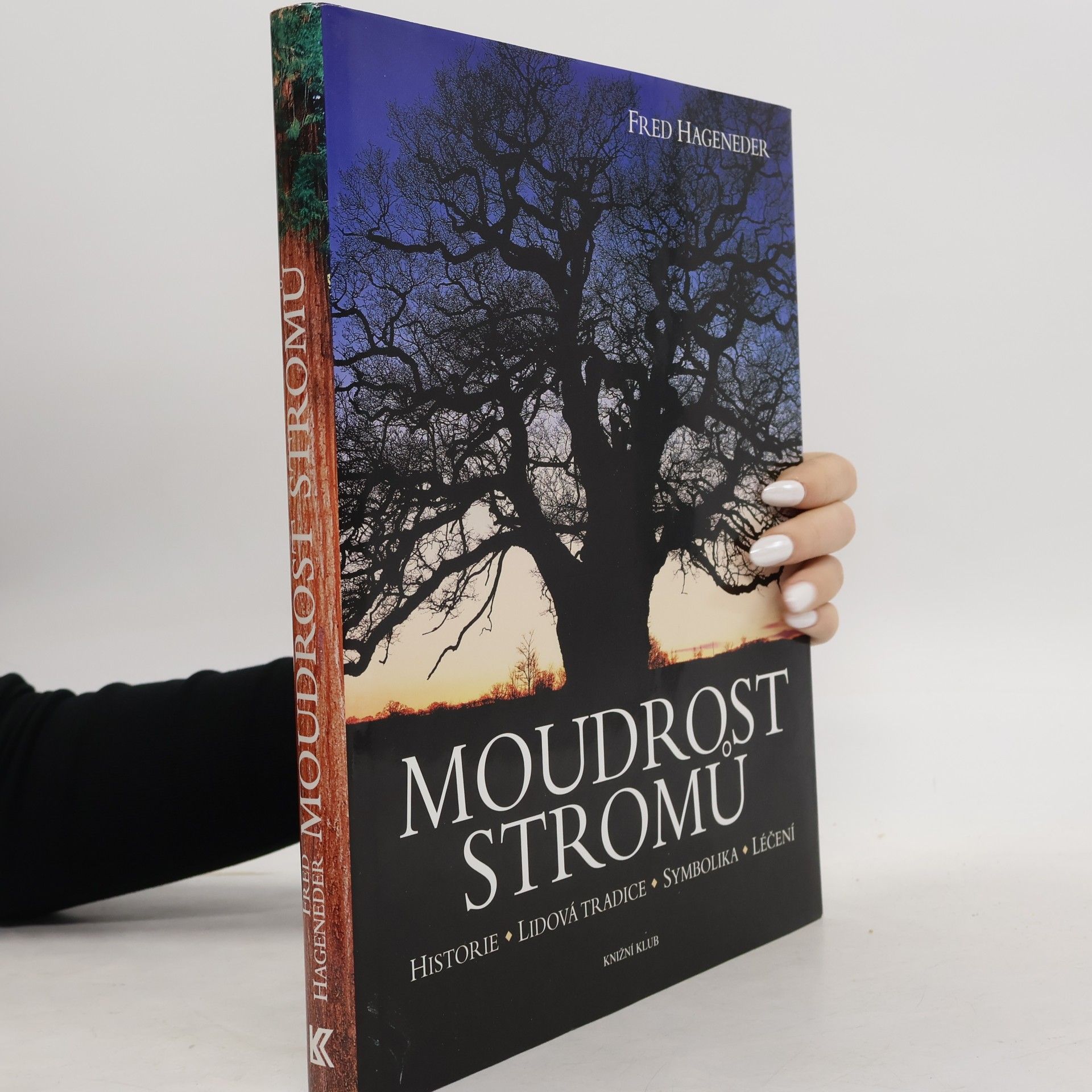 Edward Parker Moudrost stromů : historie, lidová tradice, symbolika, léčení