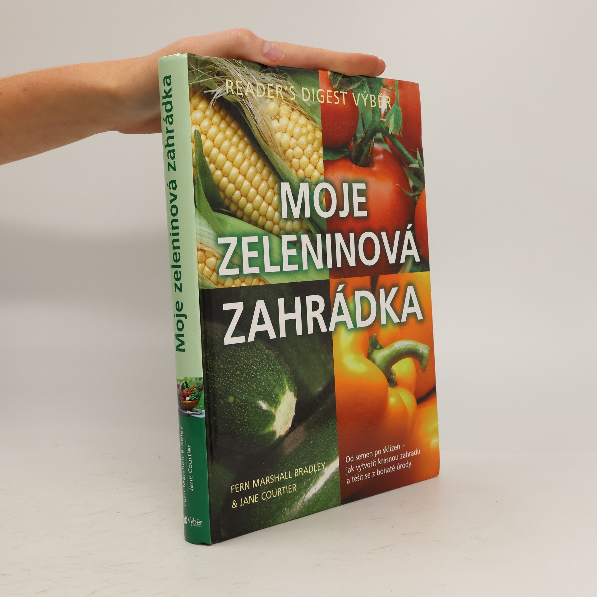 Fern Marshall Bradley Moje zeleninová zahrádka