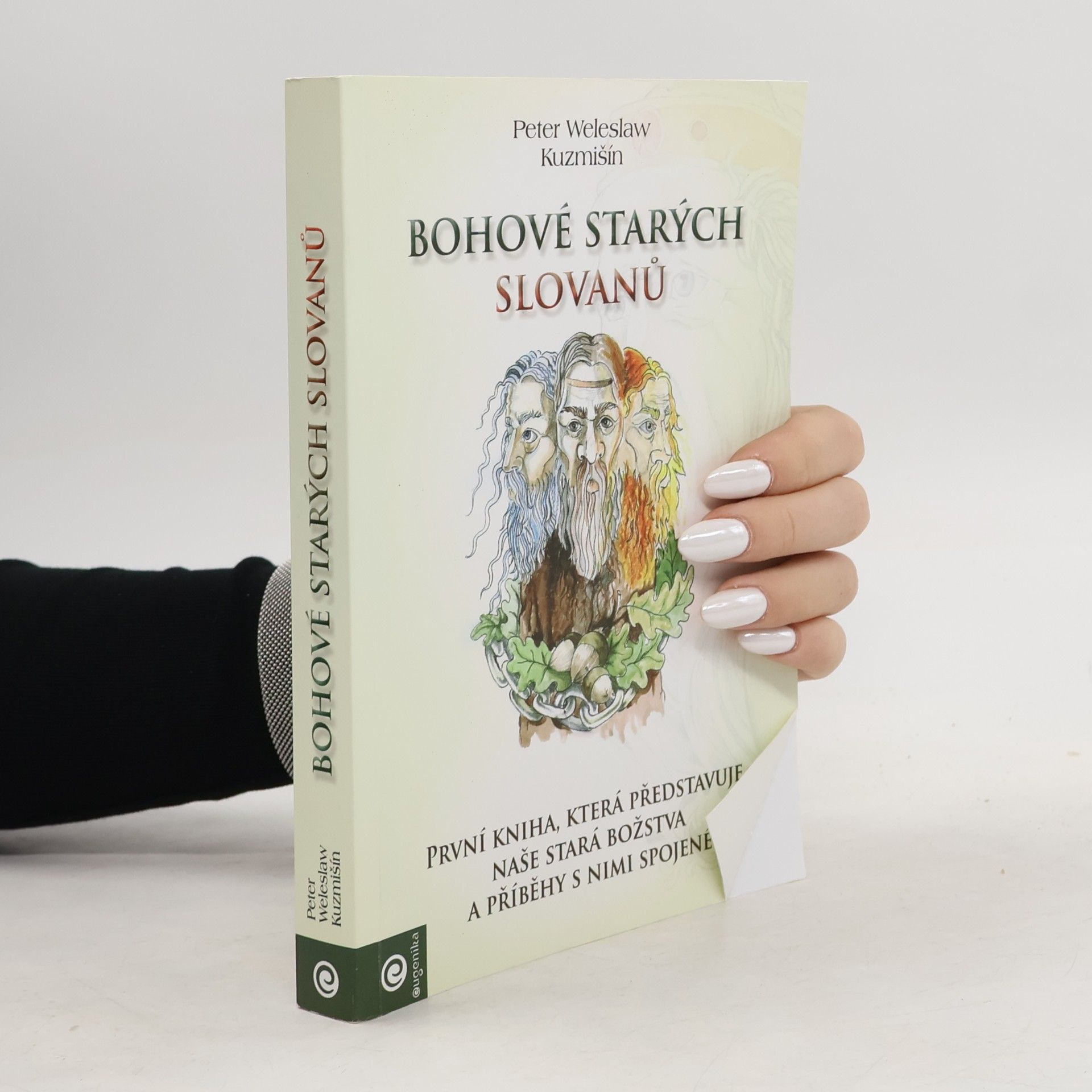 Peter Weleslaw Kuzmišín Bohové starých Slovanů