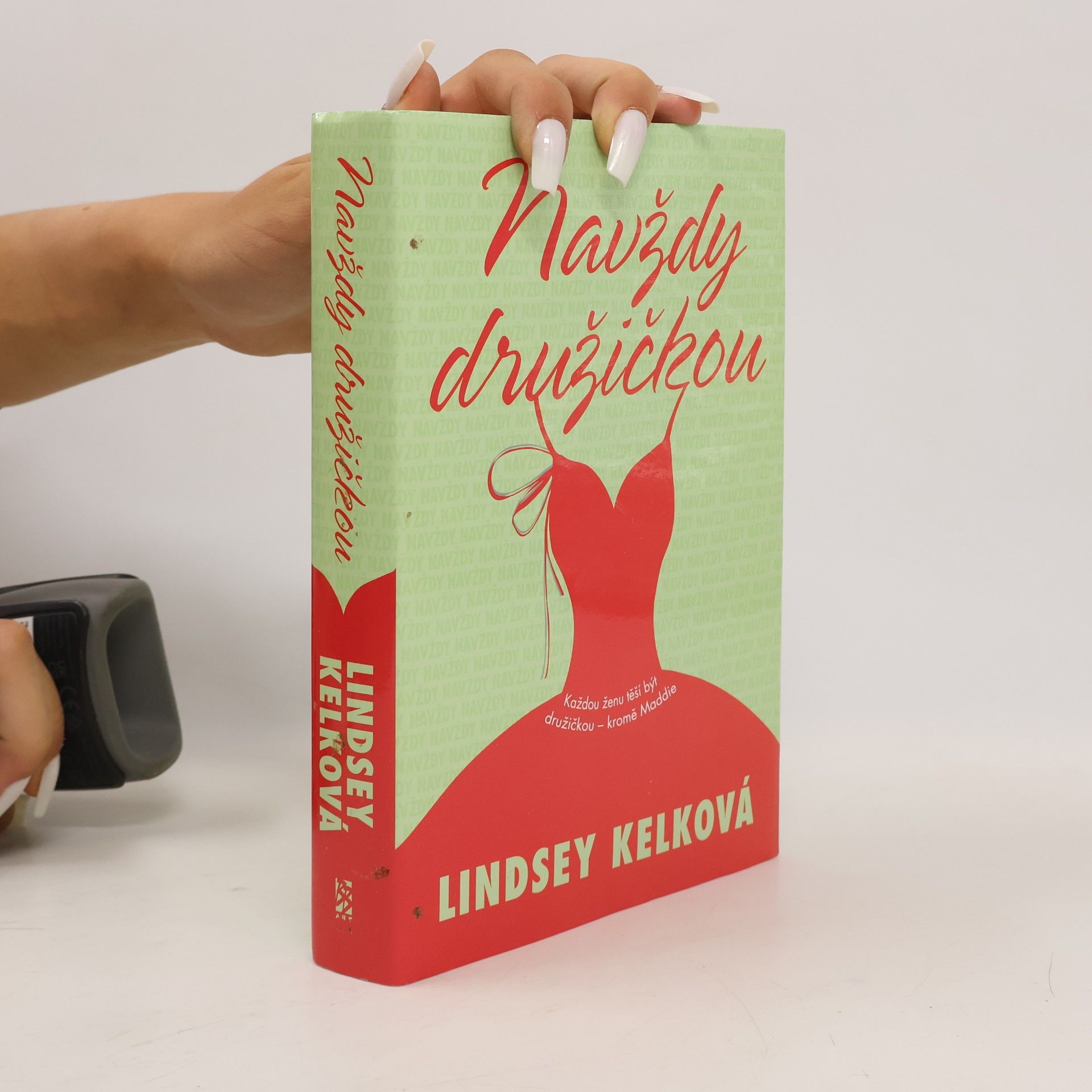 Lindsey Kelk Navždy družičkou