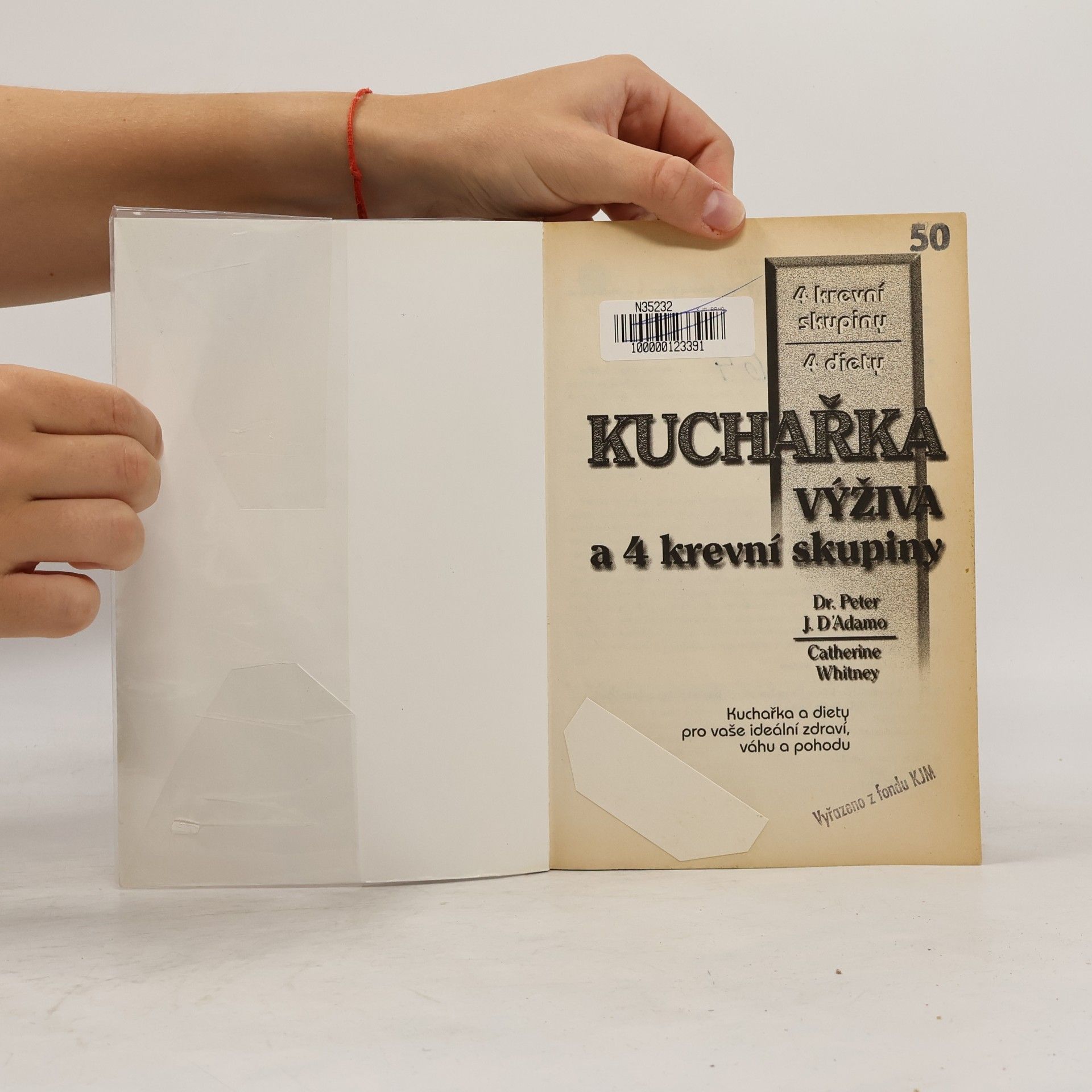 Peter J. d'Adamo Kuchařka. Výživa a 4 krevní skupiny