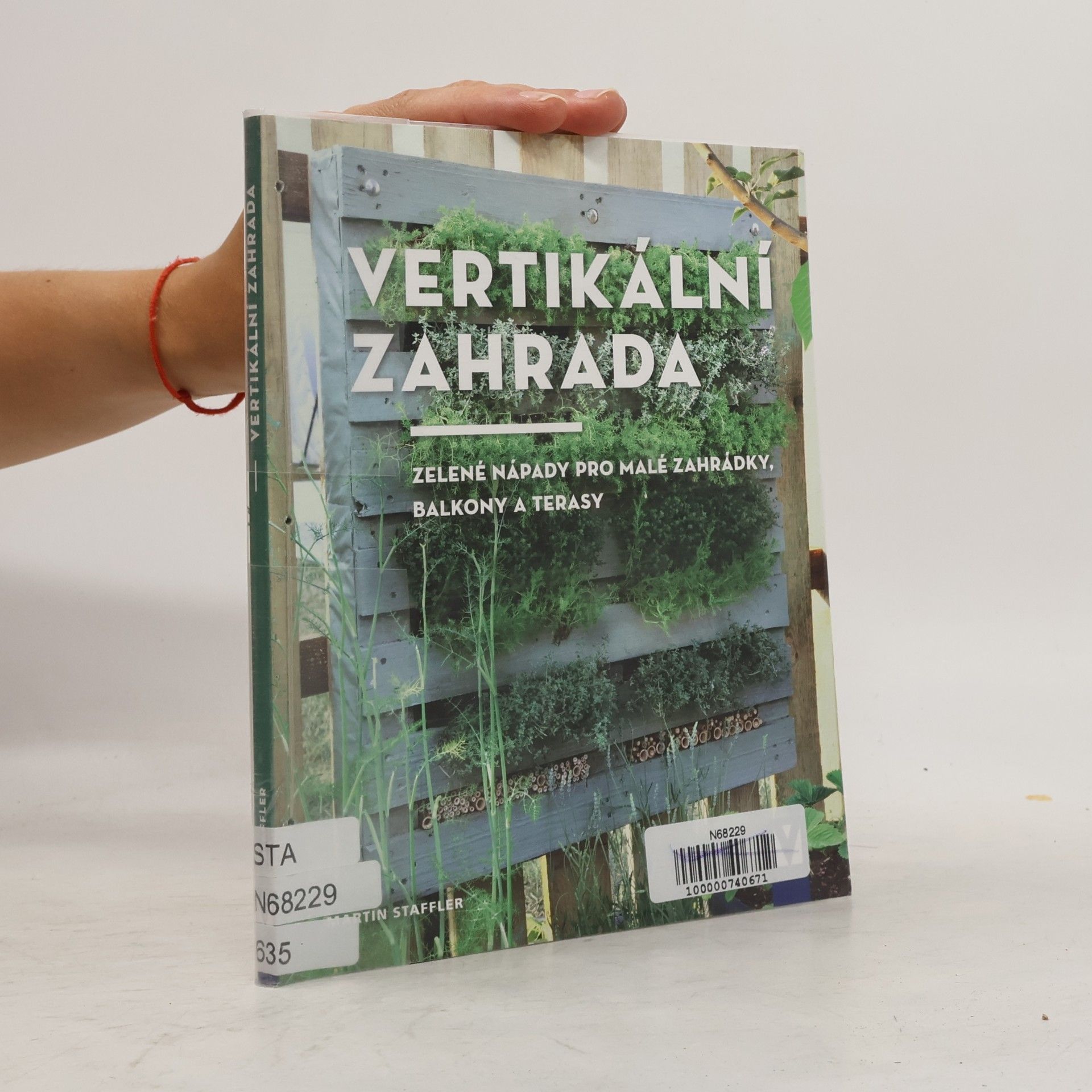 Martin Staffler Vertikální zahrada