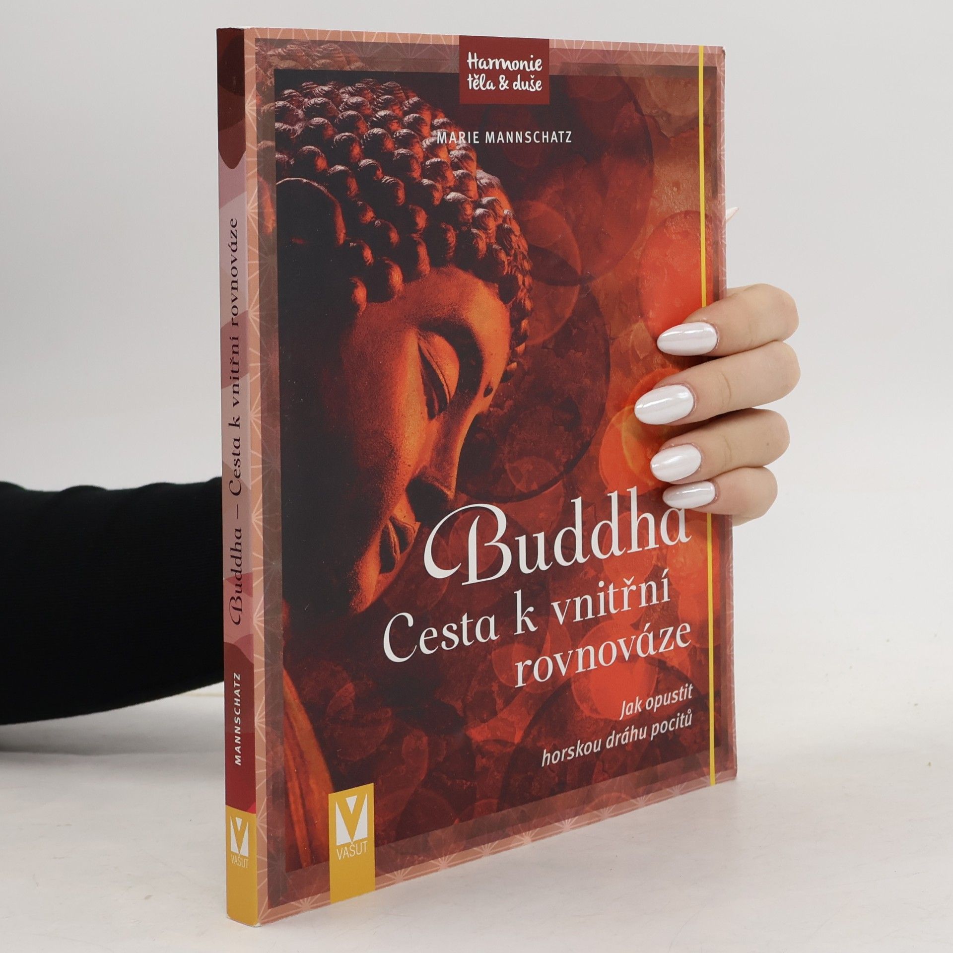 Marie Mannschaltz Buddha : cesta k vnitřní rovnováze