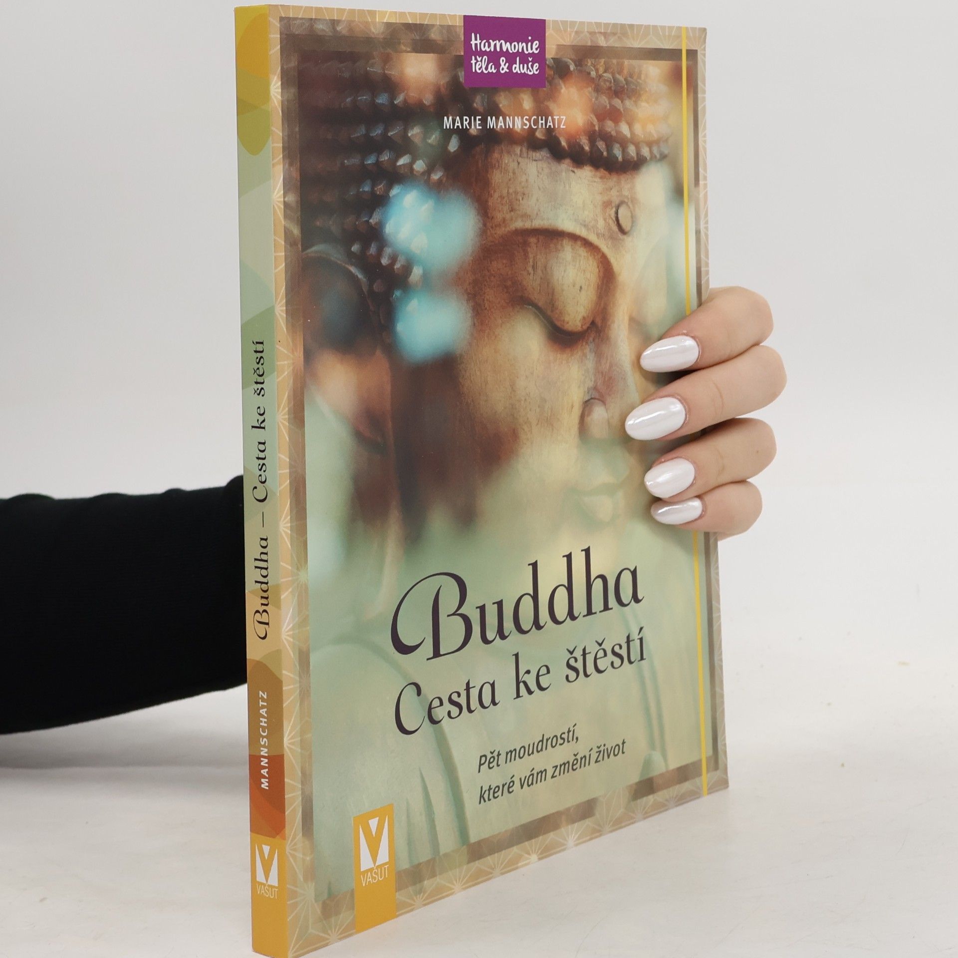 Marie Mannschaltz Buddha : cesta ke štěstí