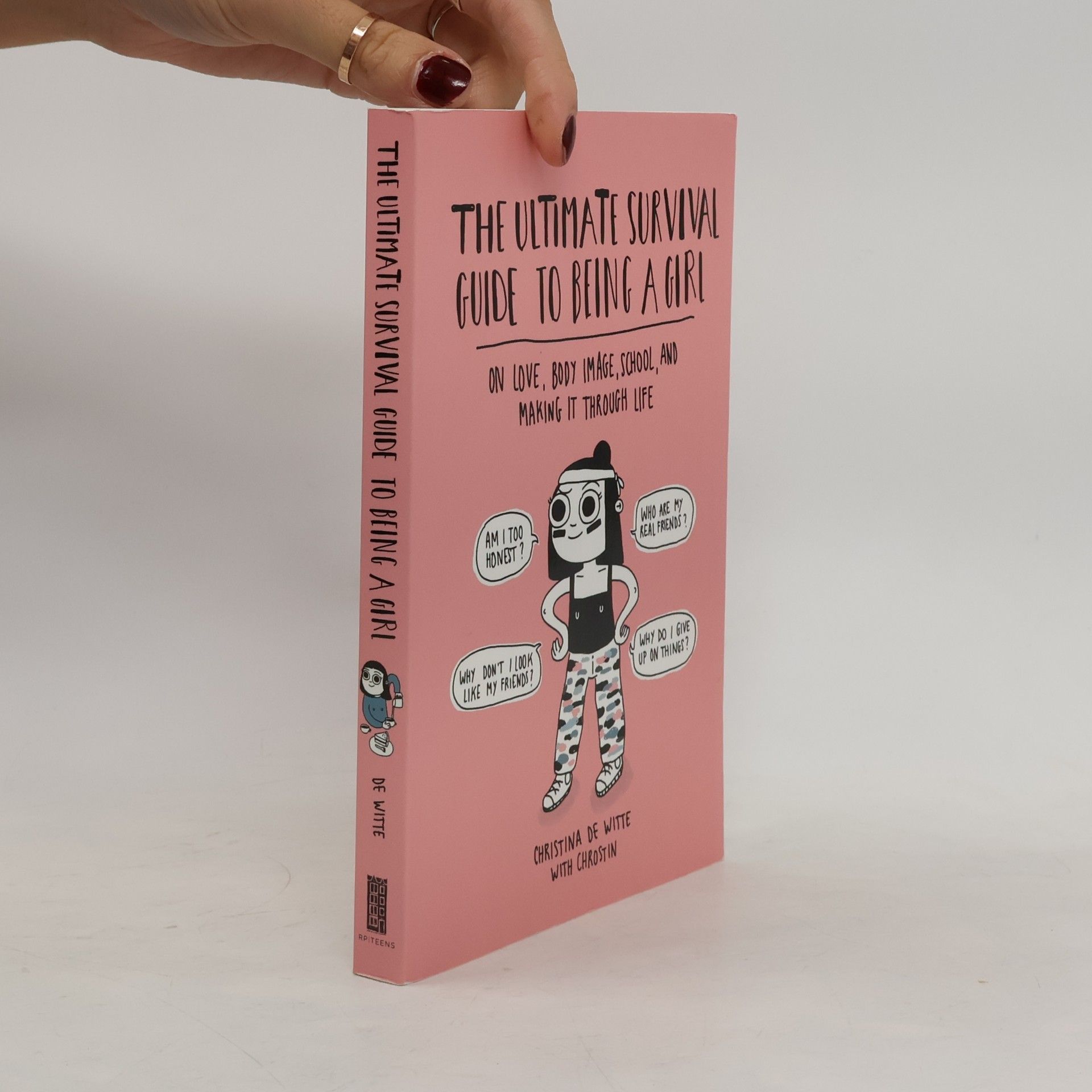 Christina De Witte The Ultimate Survival Guide to Being a Girl