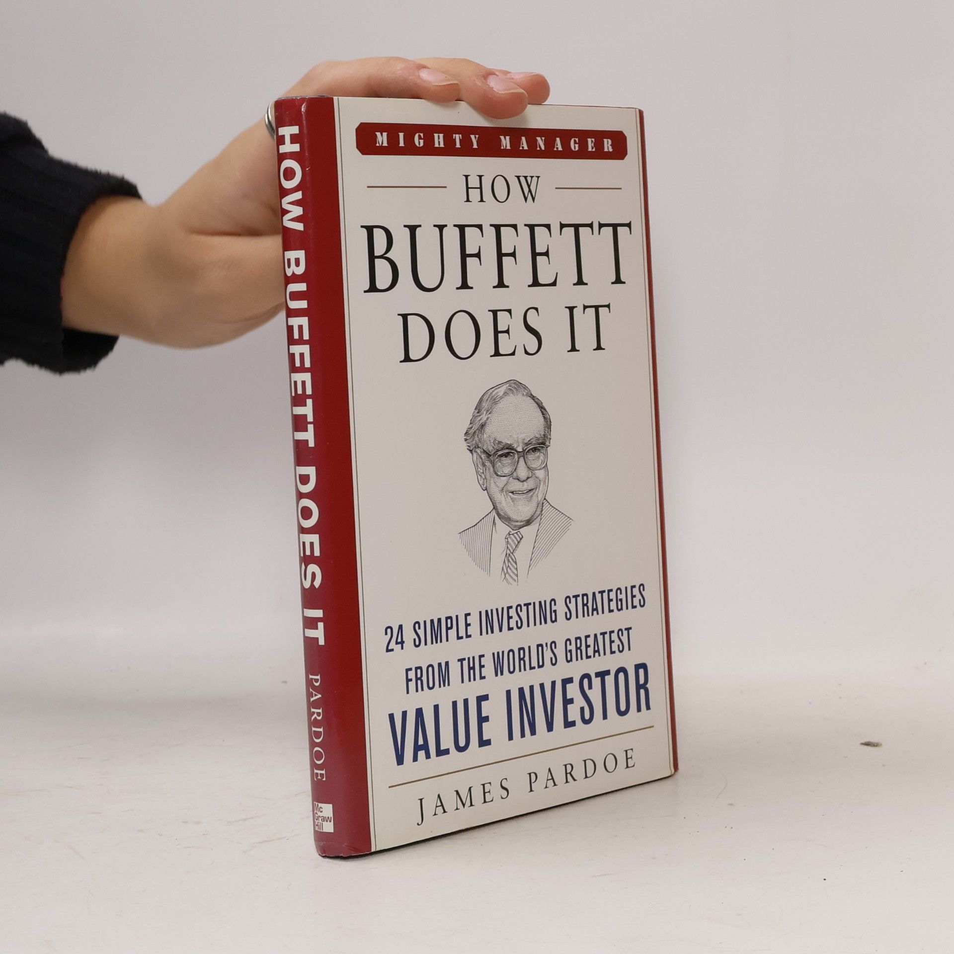 James Pardoe Mighty Manager: How Buffett Does It