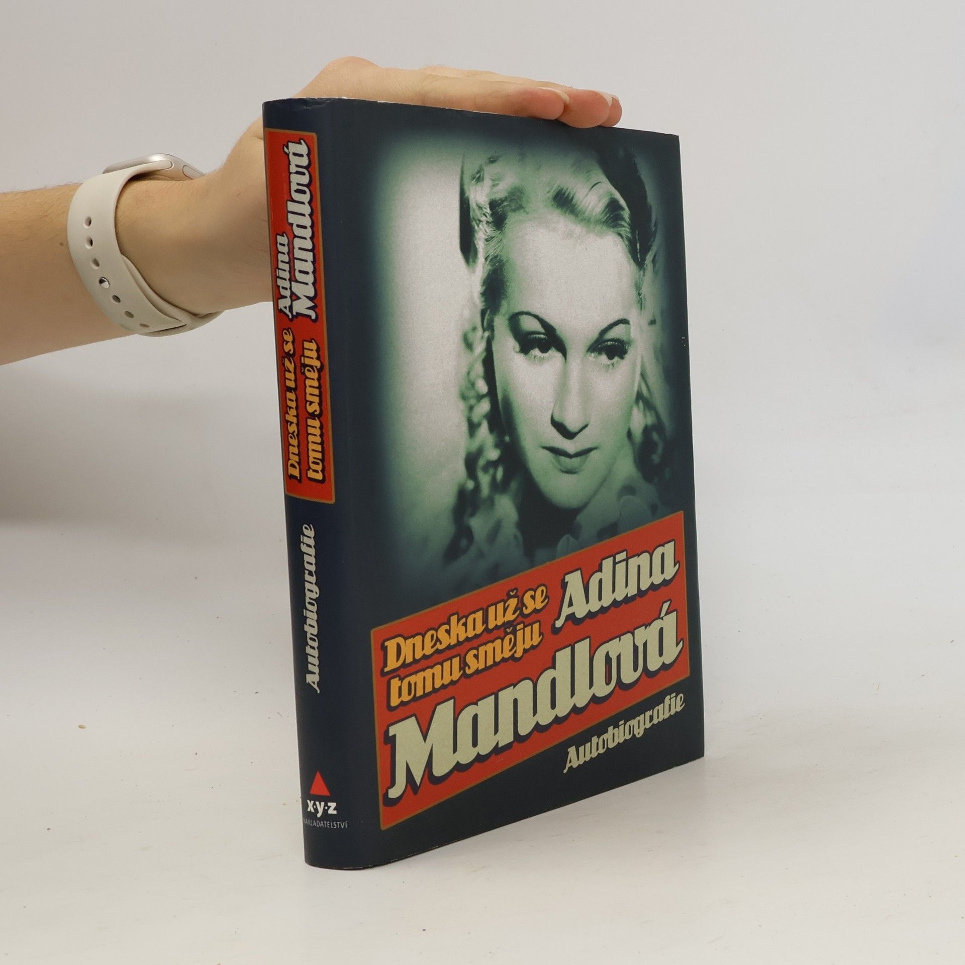 Adina Mandlová Dneska už se tomu směju