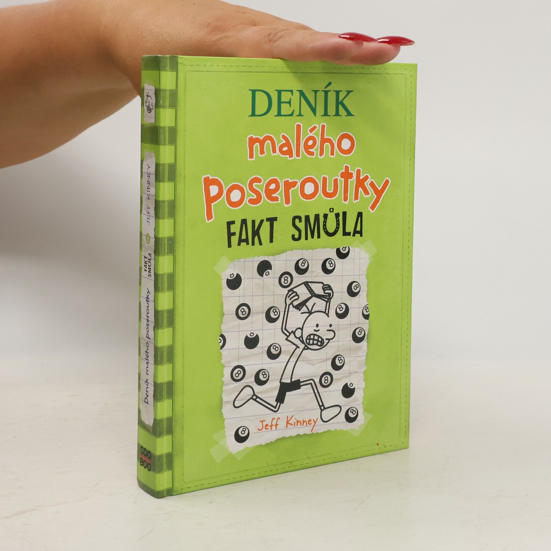 Jeff Kinney Deník malého poseroutky 8. Fakt smůla