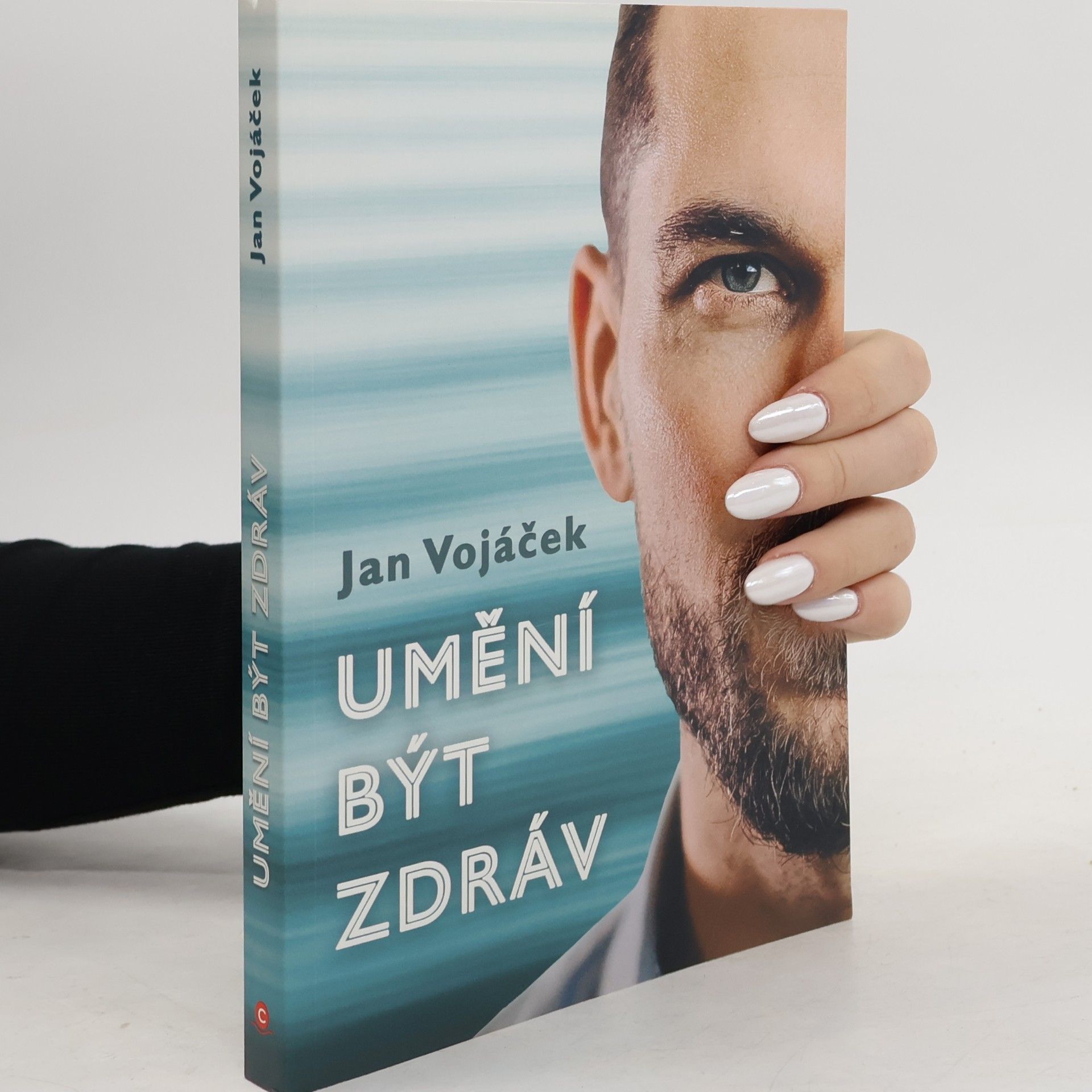 Jan Vojáček Umění být zdráv
