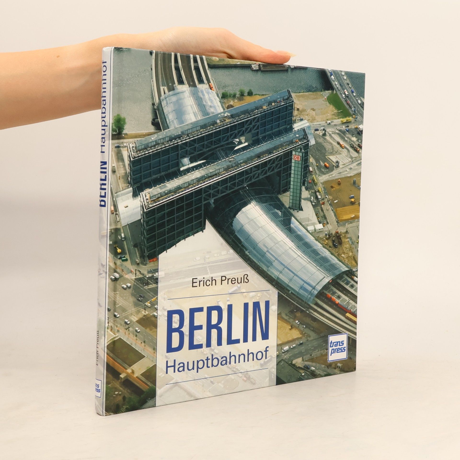 Erich Preuß Berlin Hauptbahnhof