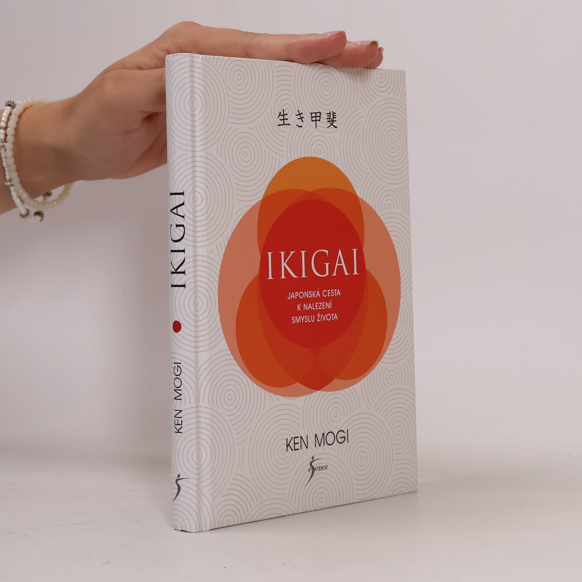 Ken’ičiró Mogi Ikigai. Japonská cesta k nalezení smyslu života