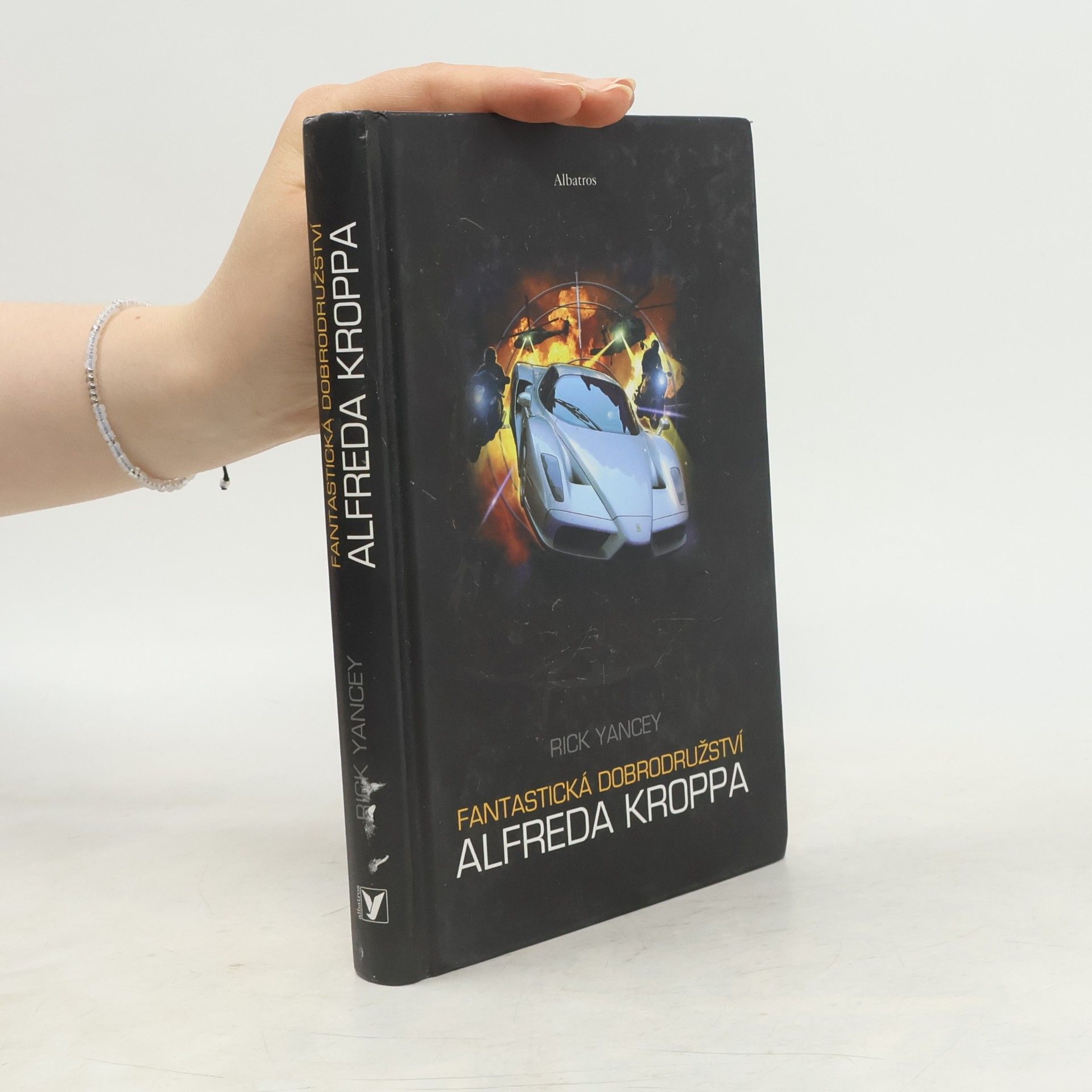 Rick Yancey Fantastická dobrodružství Alfreda Kroppa