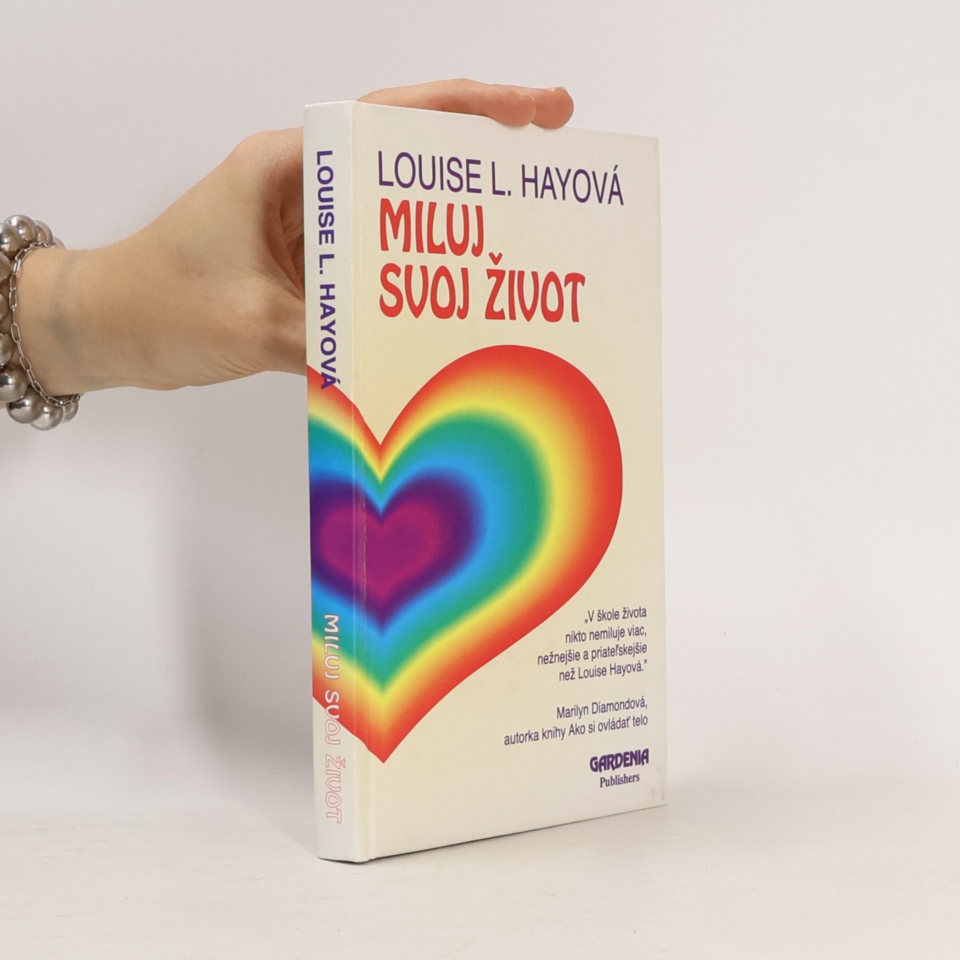 Louise Lynn Hay Miluj svoj život