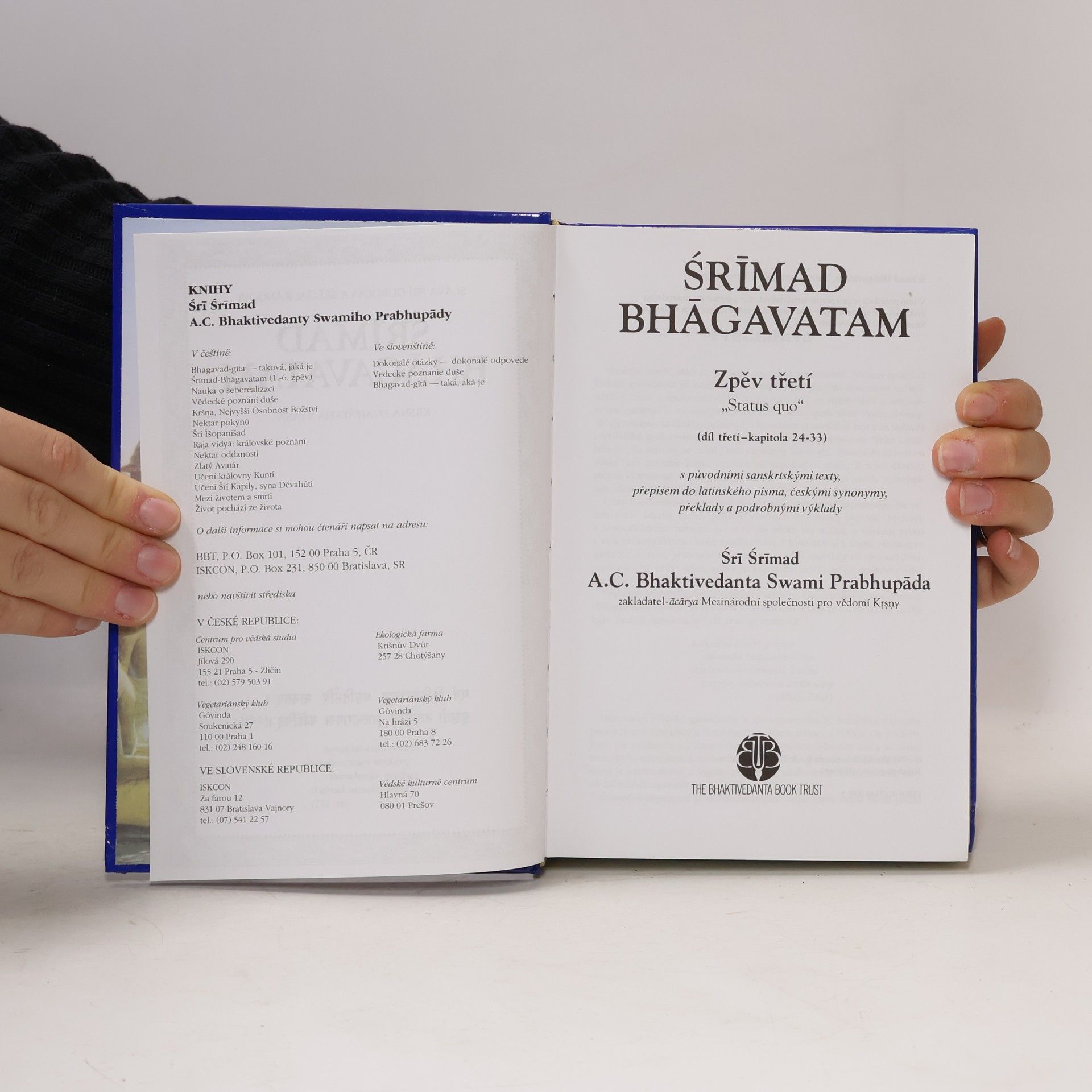 A. C. Bhaktivédánta Svámí Prabhupáda Śrīmad Bhāgavatam. Zpěv třetí - díl třetí