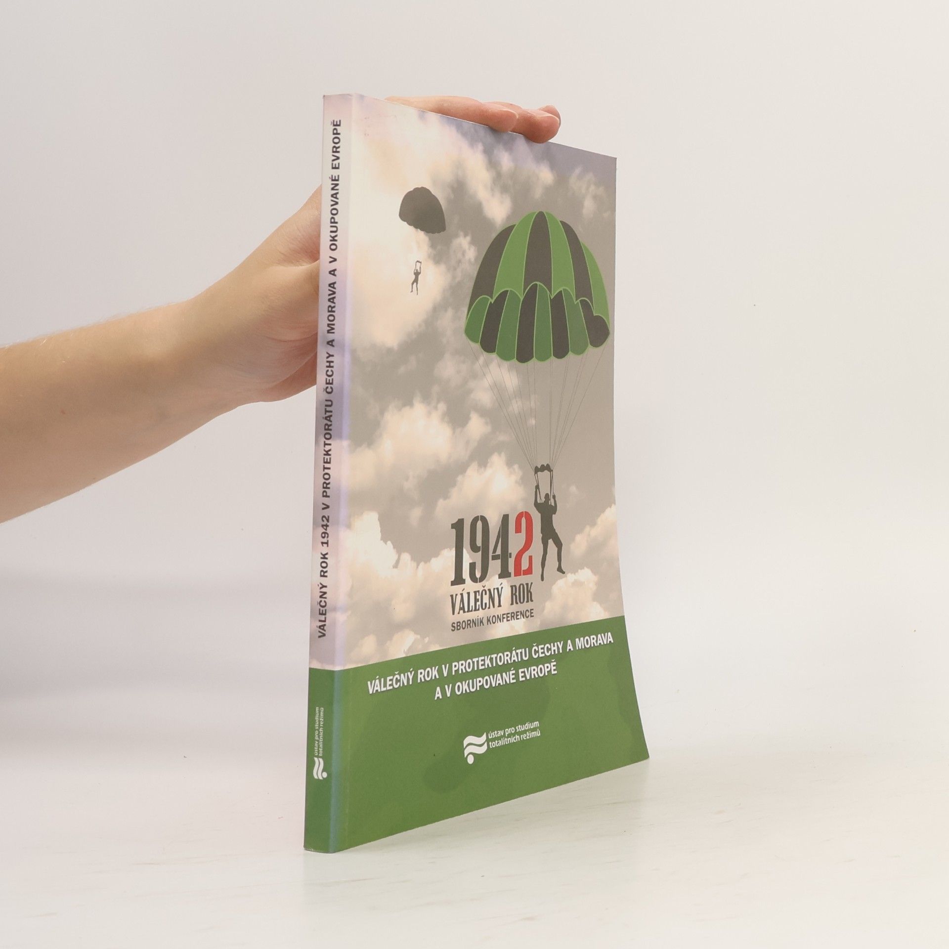 Autores varios Válečný rok 1942 v Protektorátu Čechy a Morava a v okupované Evropě