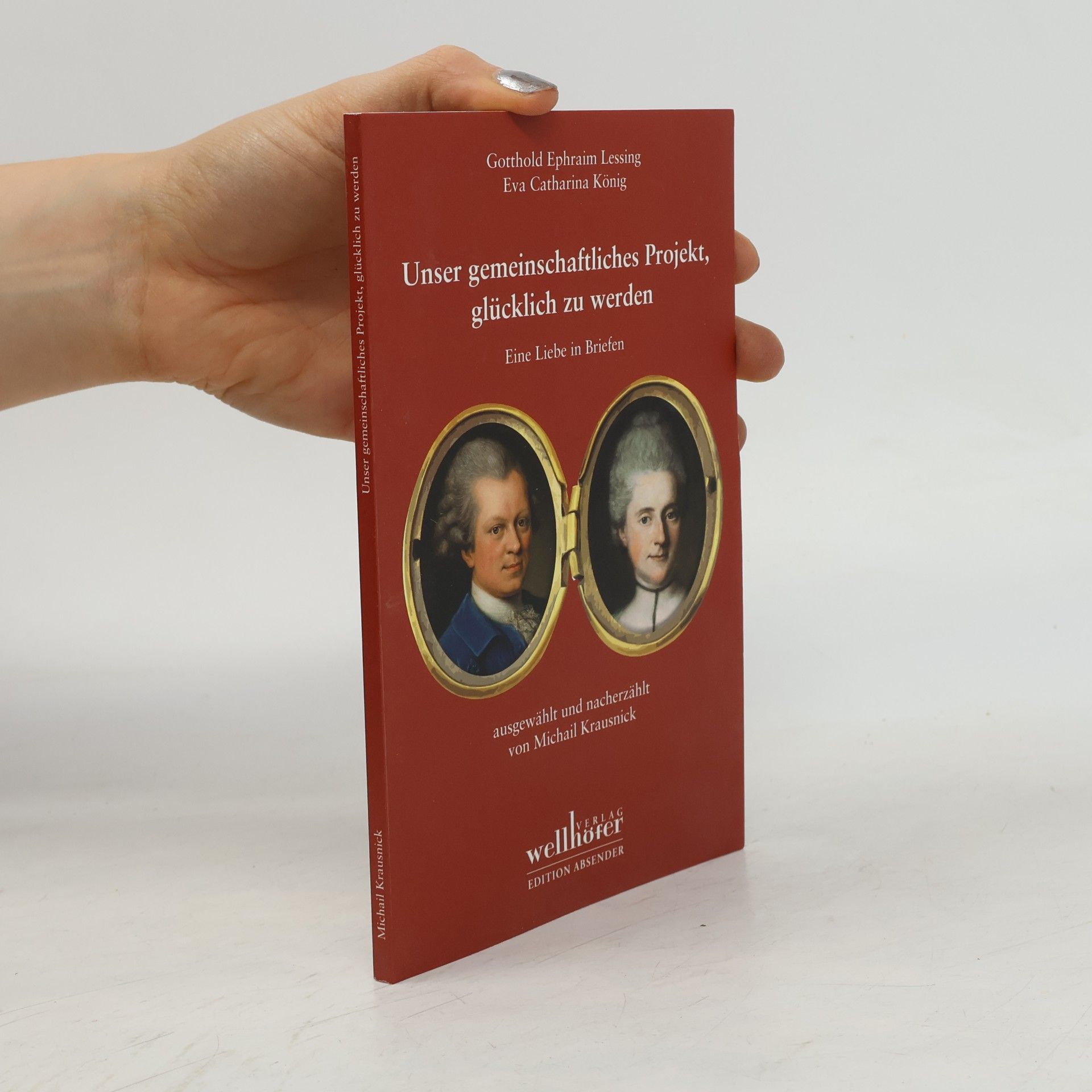 Eva Catharina König Unser gemeinschaftliches Projekt, glücklich zu werden