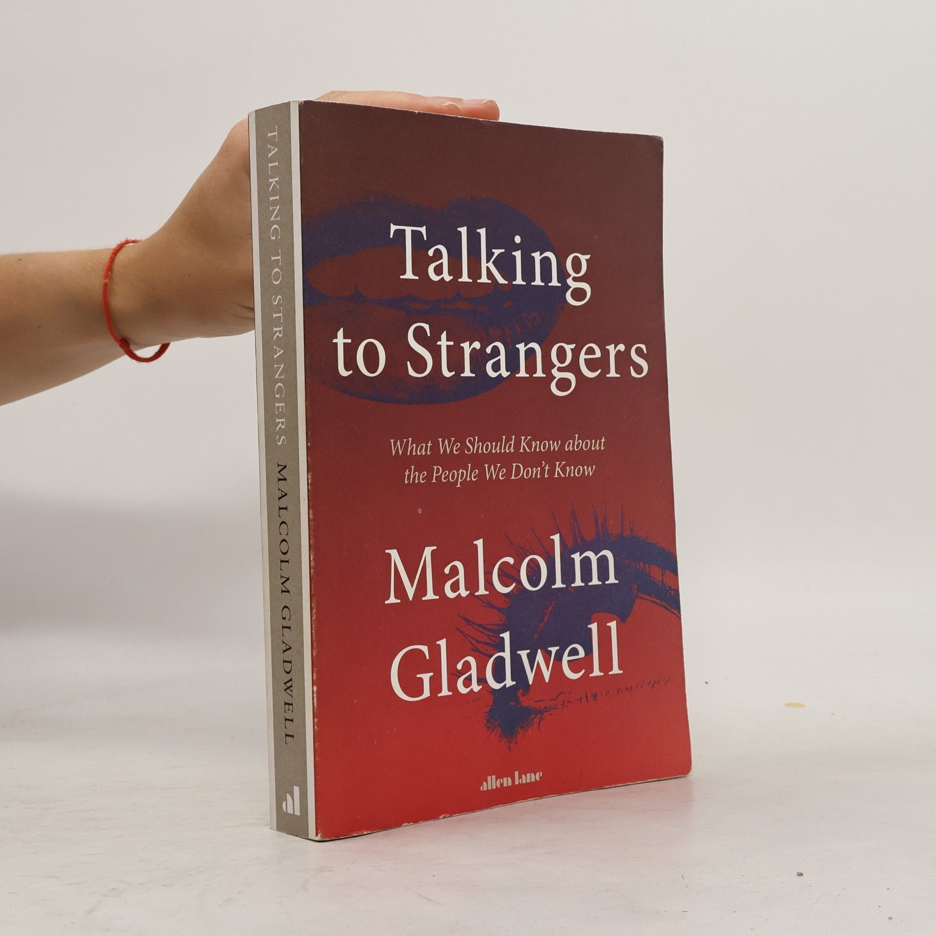 Malcolm Gladwell Talking to Strangers