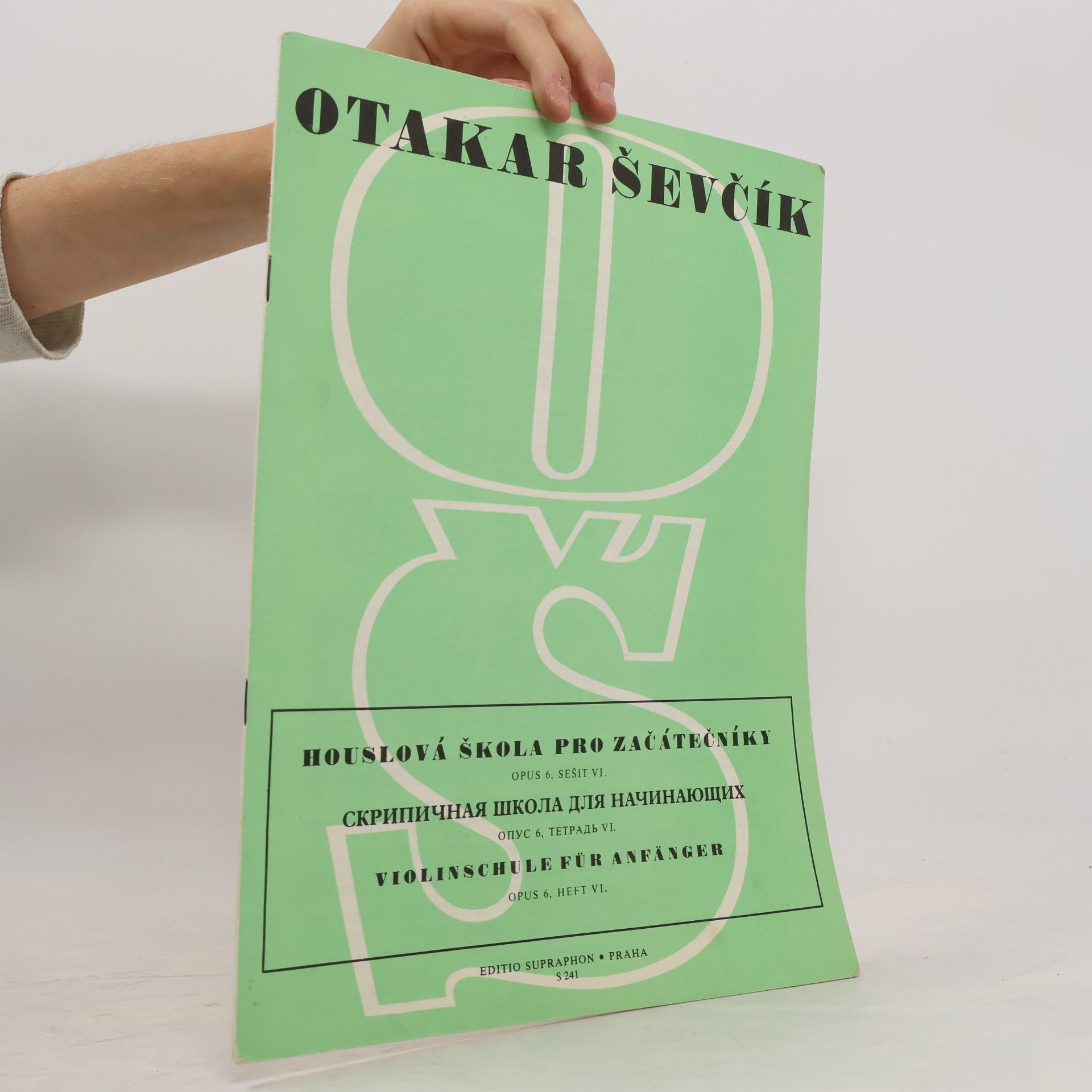 Otakar Ševčík Houslová škola pro začátečníky. Skripičnaja škola dlja načinajuščich. Violinschule für Anfänger: Op. 6, sešit VI.