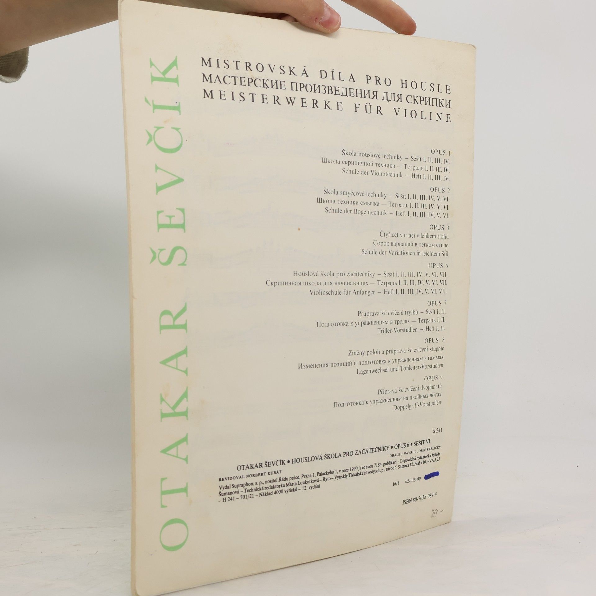 Otakar Ševčík Houslová škola pro začátečníky. Skripičnaja škola dlja načinajuščich. Violinschule für Anfänger: Op. 6, sešit VI.