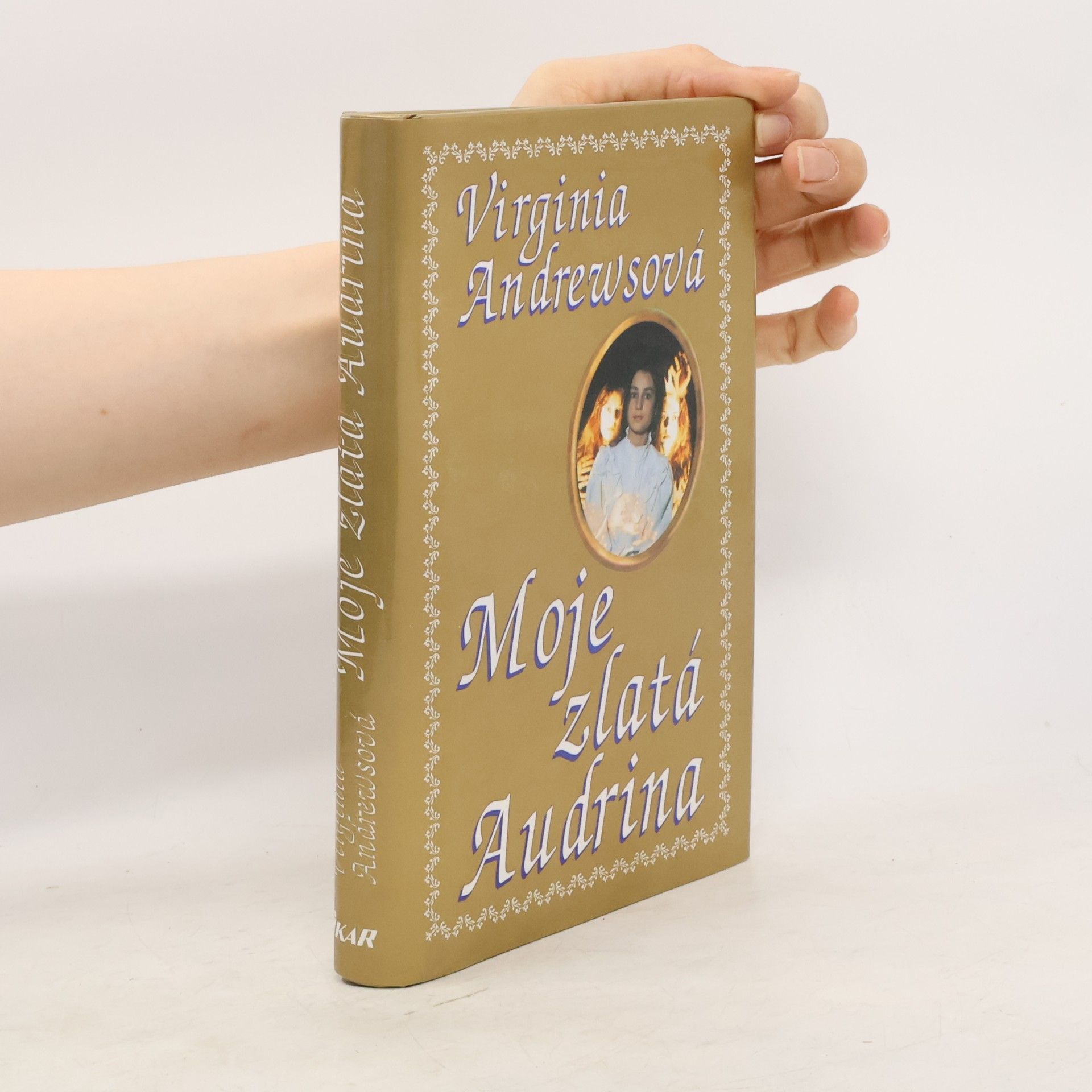 Virginia C. Andrewsová Moje zlatá Audrina