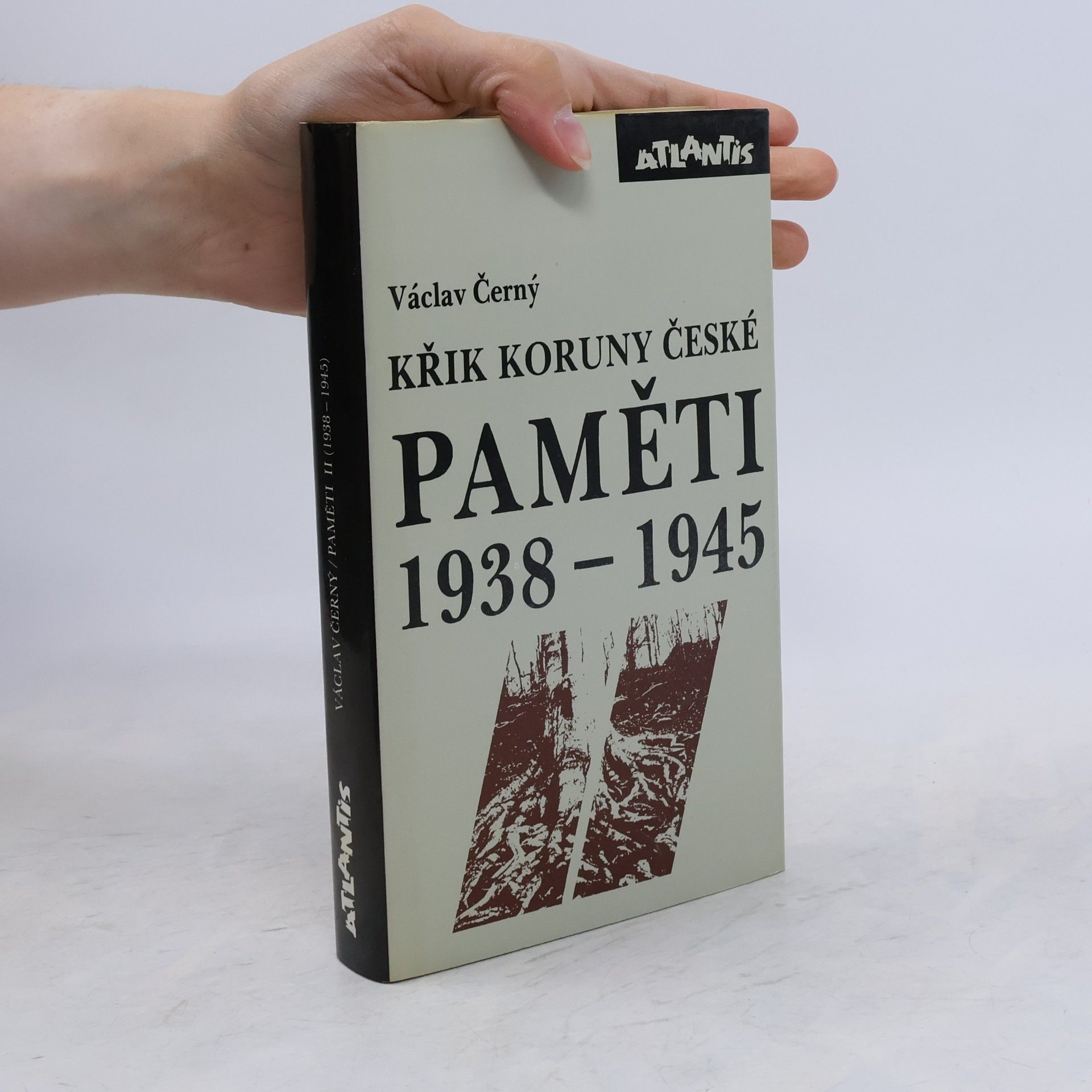 Paměti 1938-1945 : Křik Koruny české