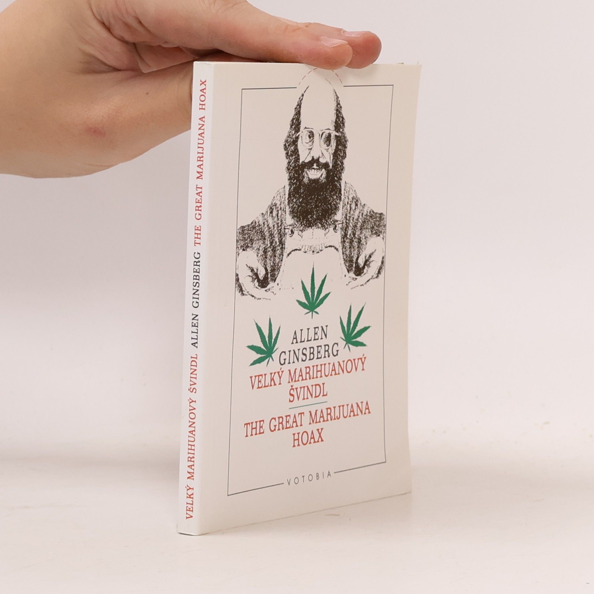 Allen Ginsberg Velký marihuanový švindl = The great marijuana hoax