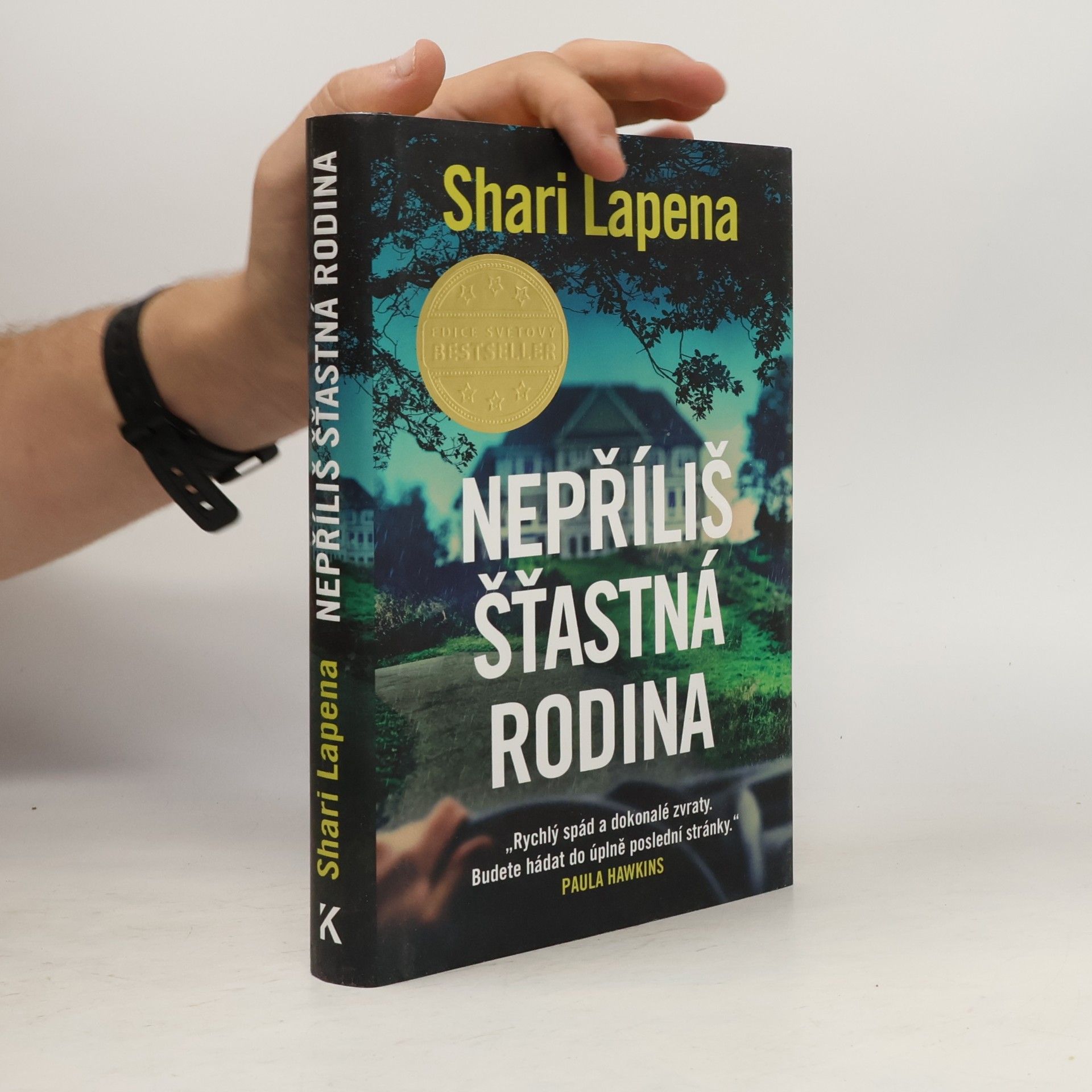 Shari Lapena Nepříliš šťastná rodina