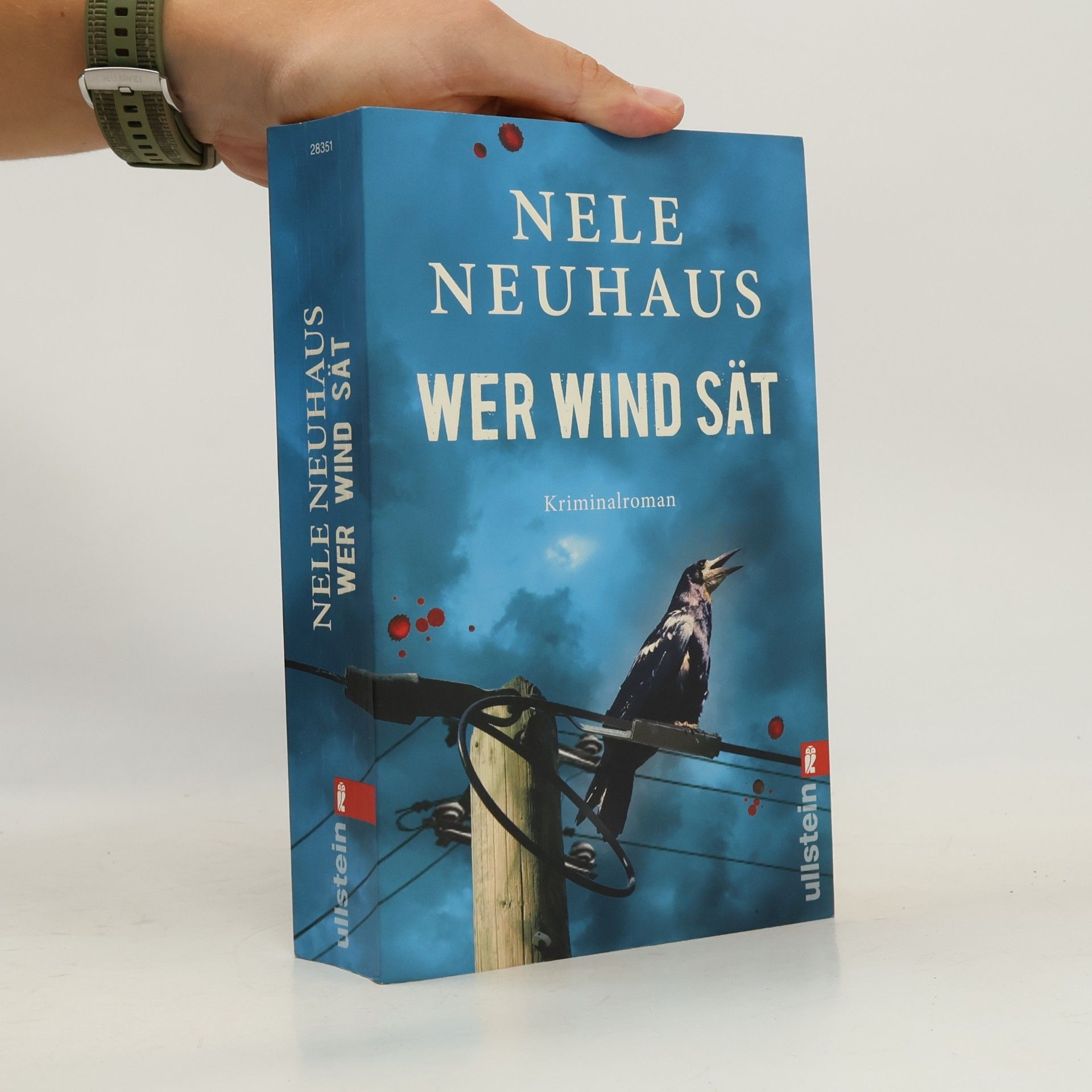 Nele Neuhaus Wer Wind sät : Kriminalroman