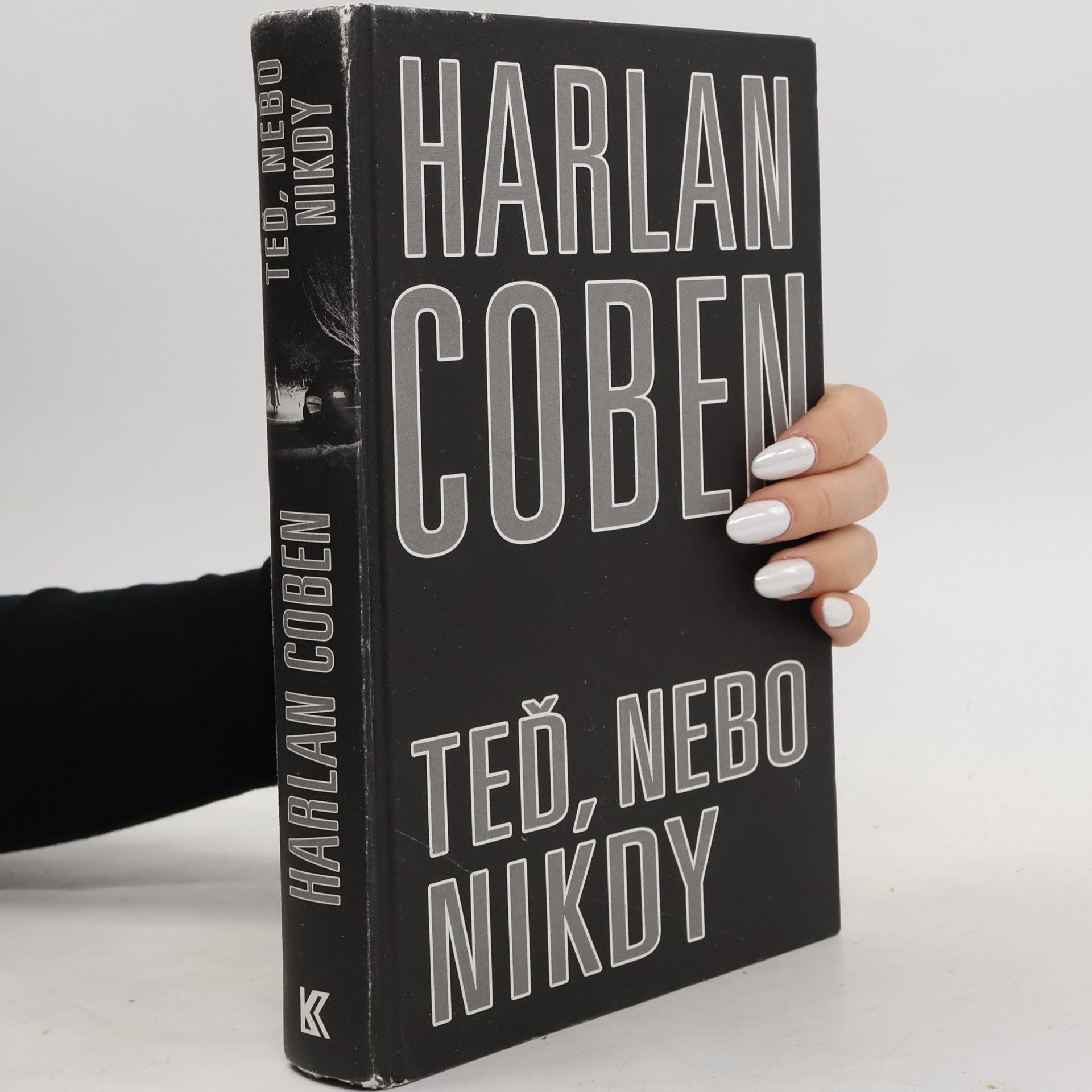 Harlan Coben Teď, nebo nikdy