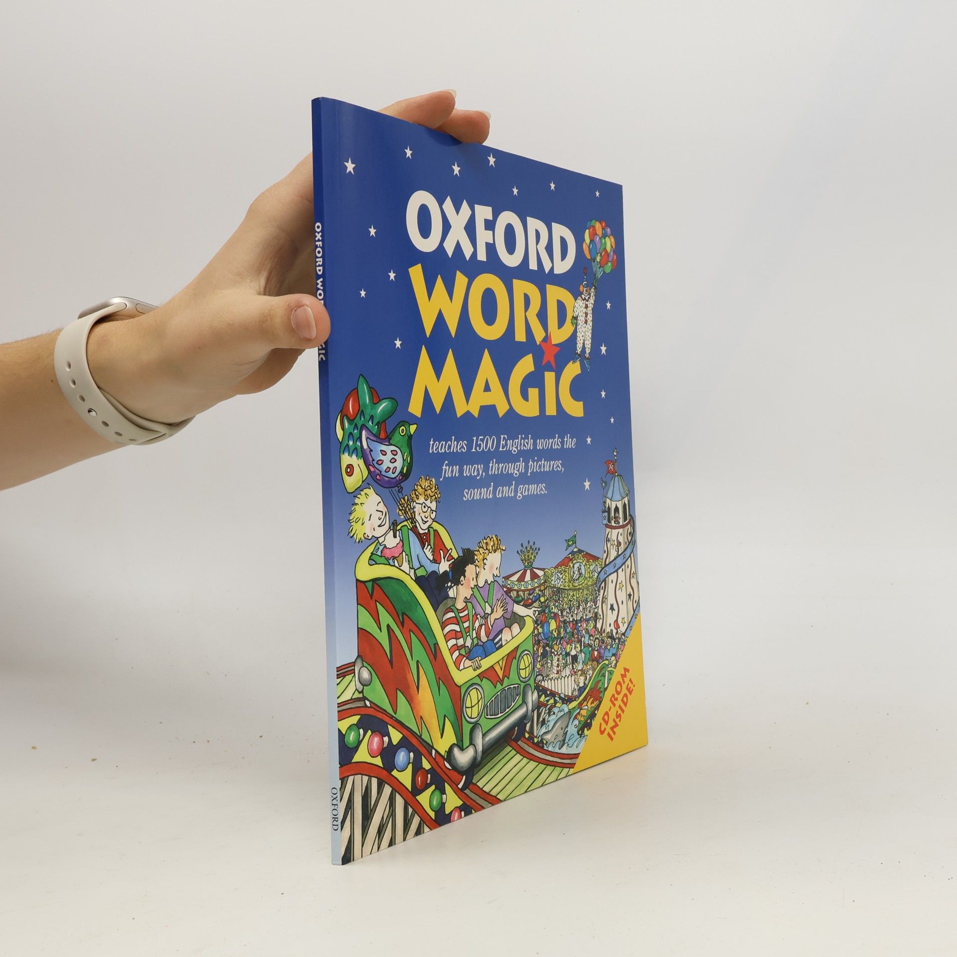 Stella Maidment Oxford word magic : teaches 1500 English words the fun way, through pictures, sound and games
