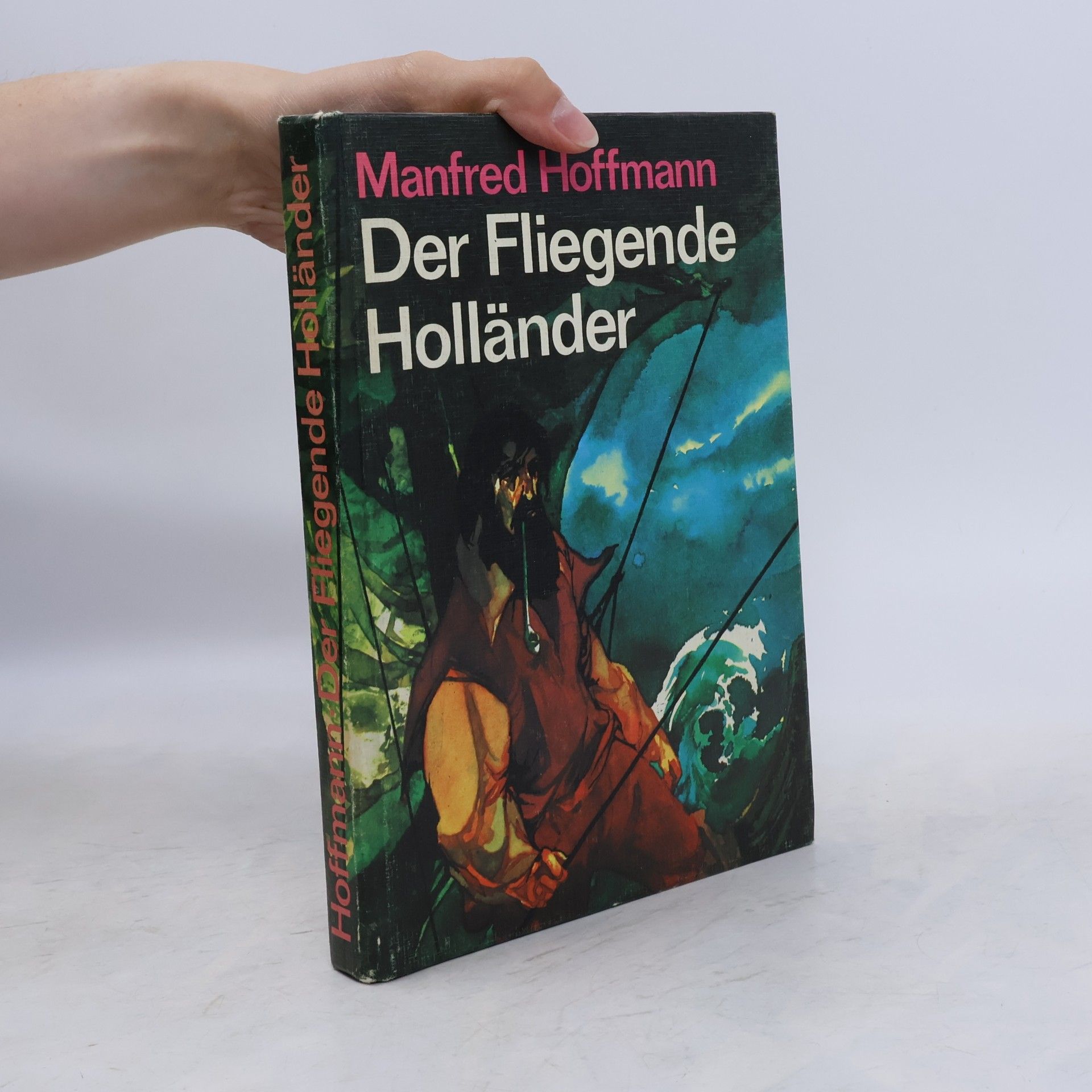 Manfred Hoffmann Der fliegende Holländer