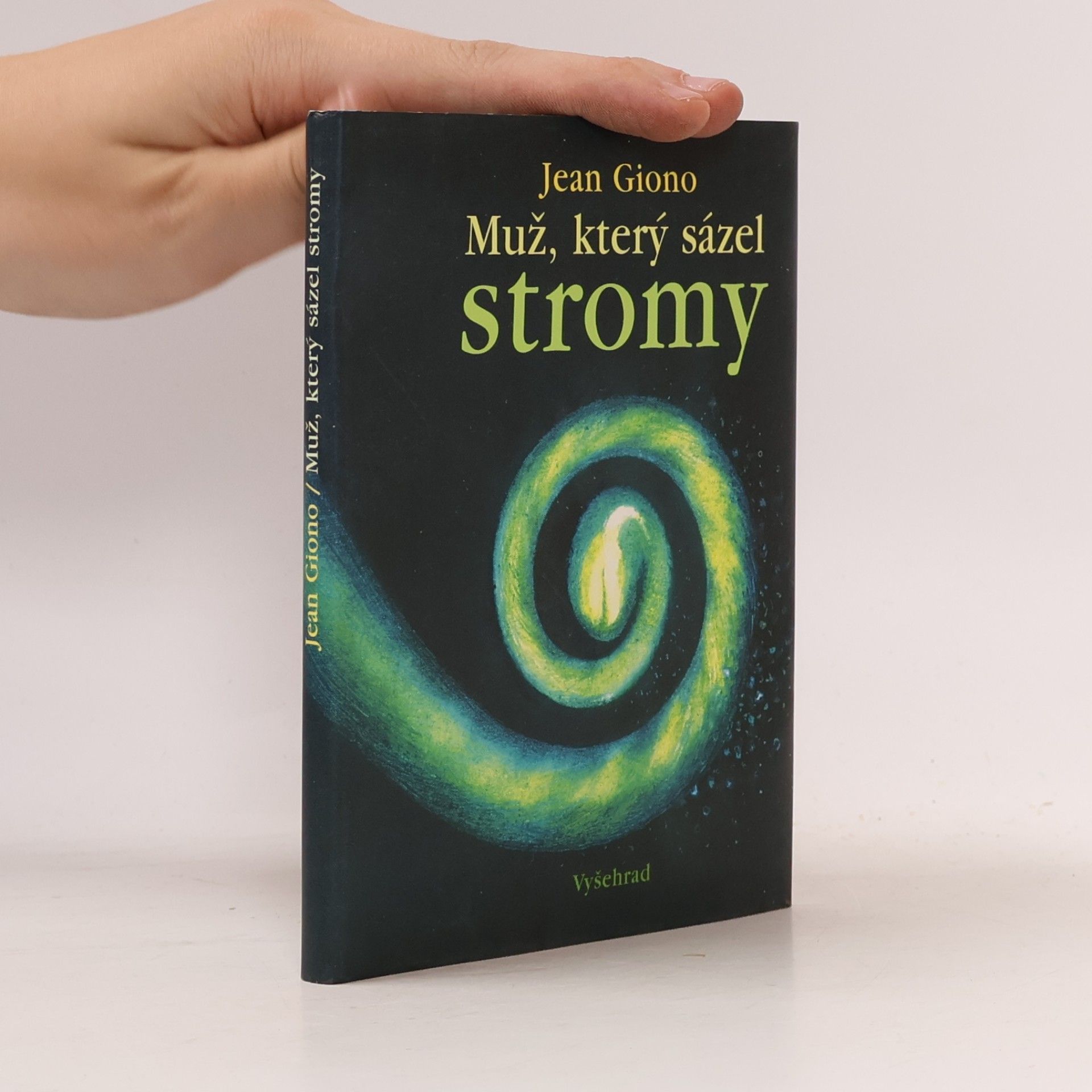 Jean Giono Muž, který sázel stromy