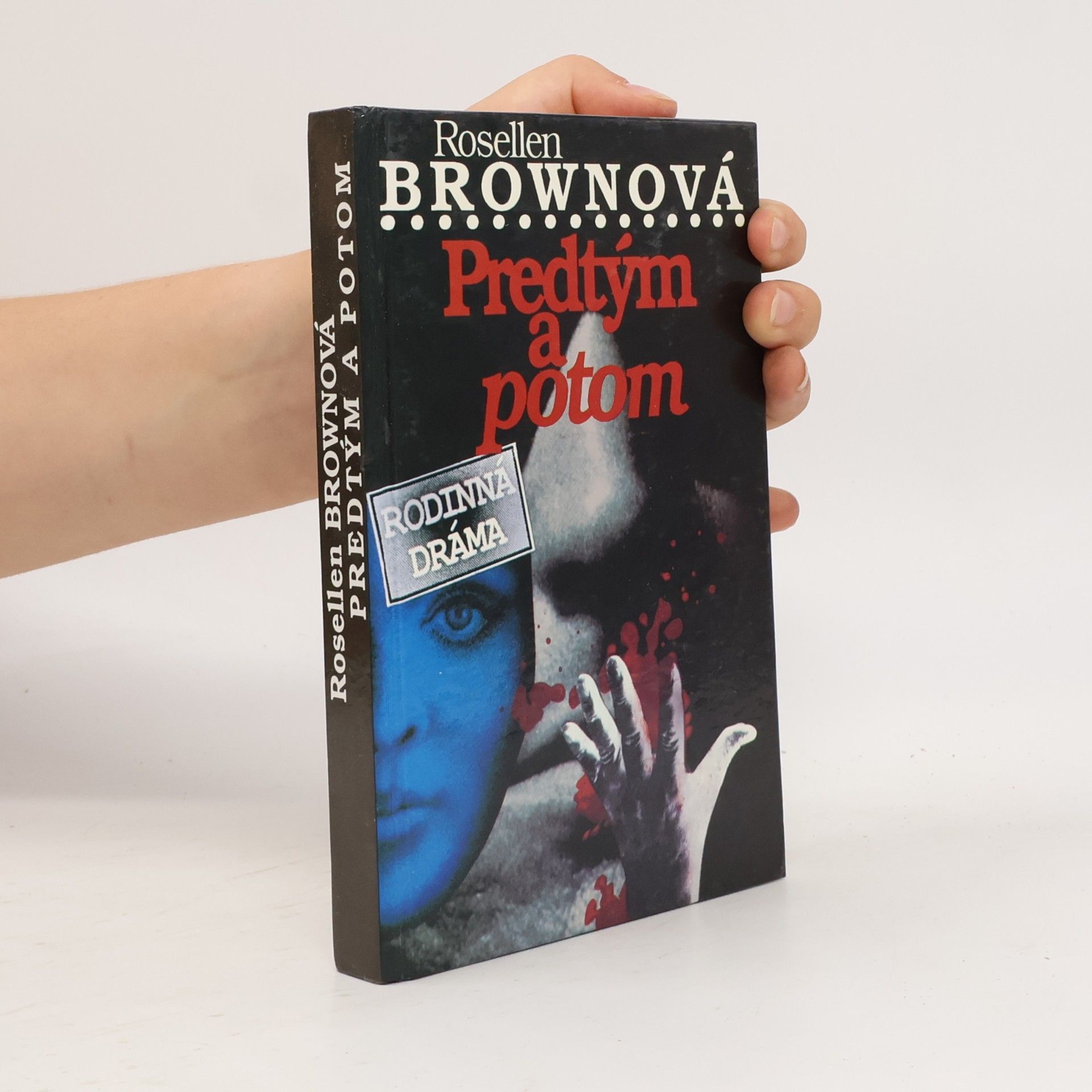 Rosellen Brown Predtým a potom