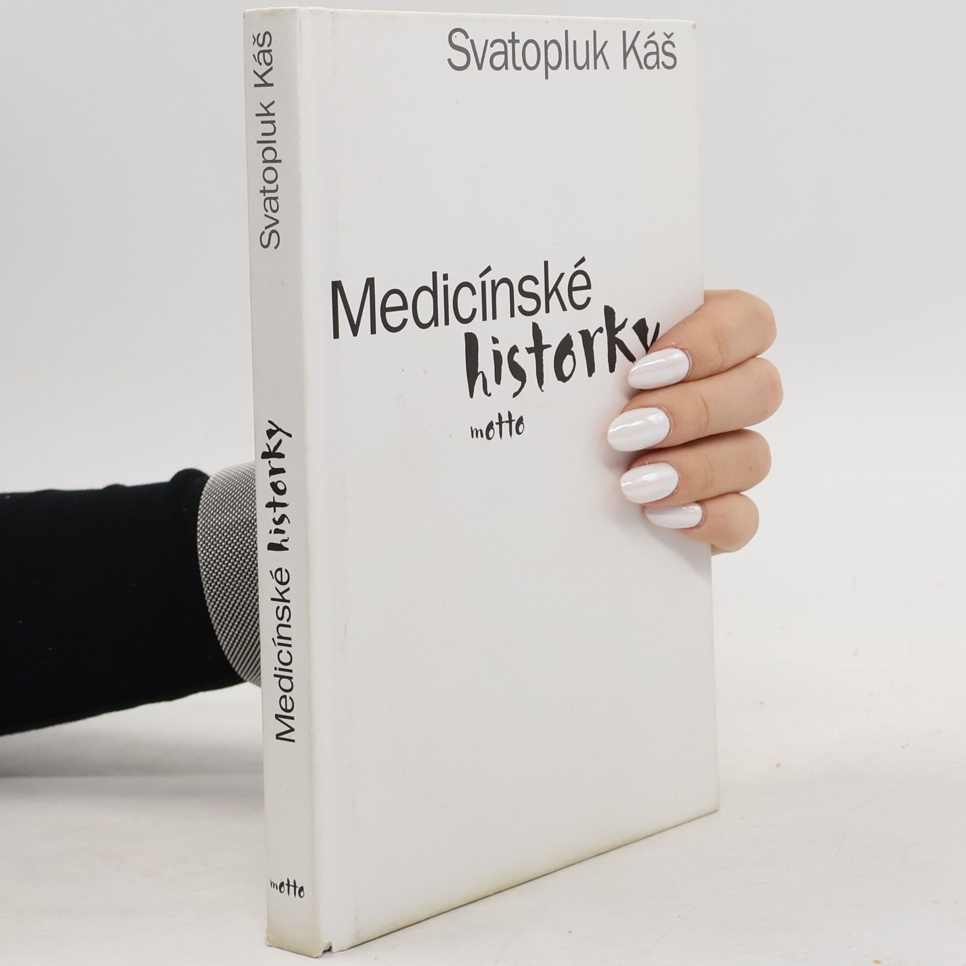 Svatopluk Káš Medicínské historky