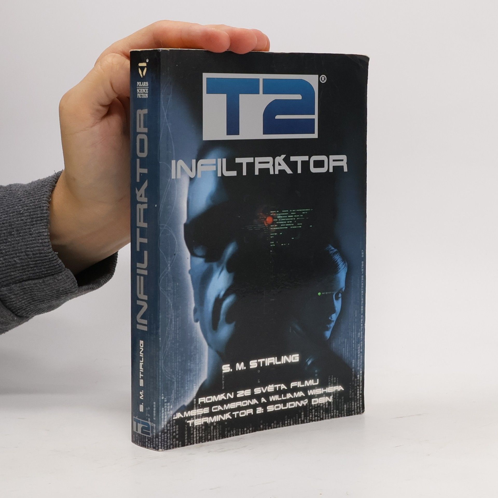S. M. Stephen Michael Stirling T2: Infiltrátor
