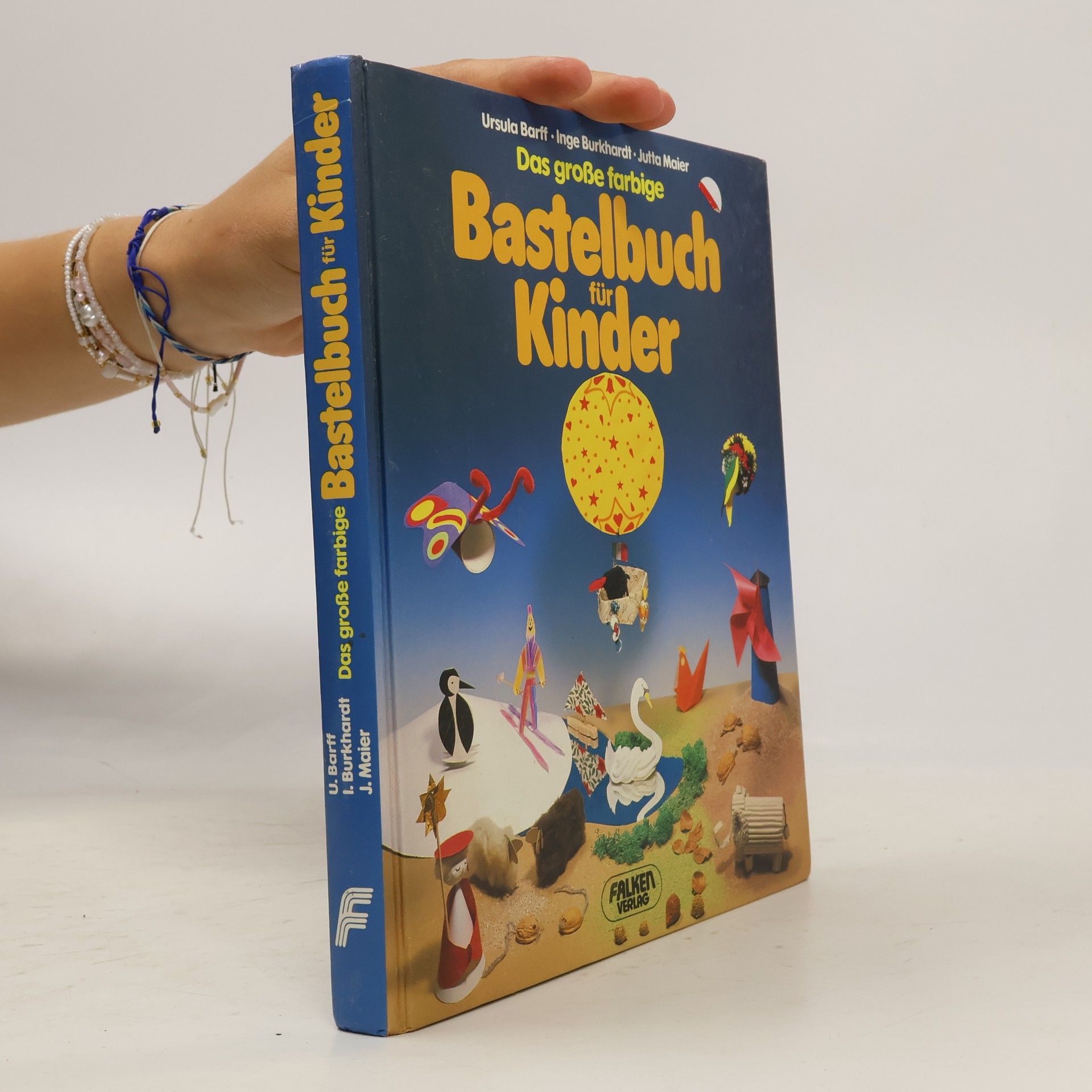 Ursula Barff Das große farbige Bastelbuch für Kinder