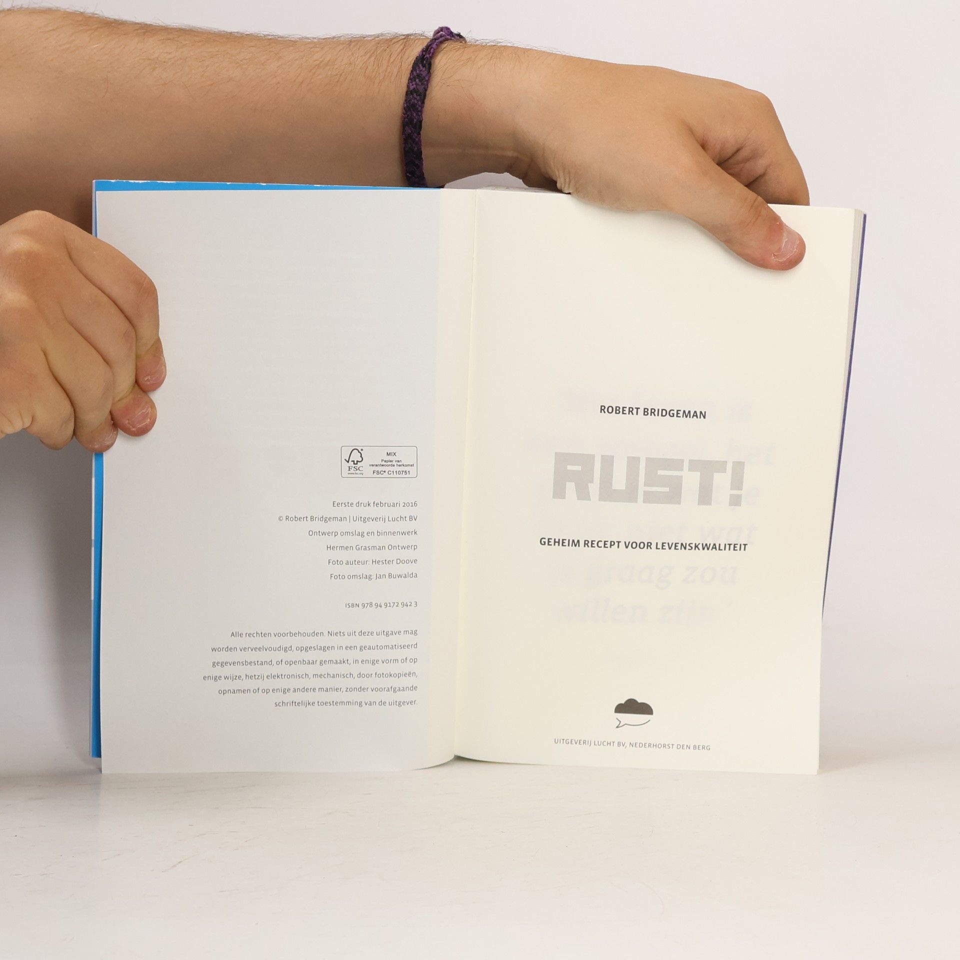 Robert Bridgeman Rust: geheim recept voor levenskwaliteit