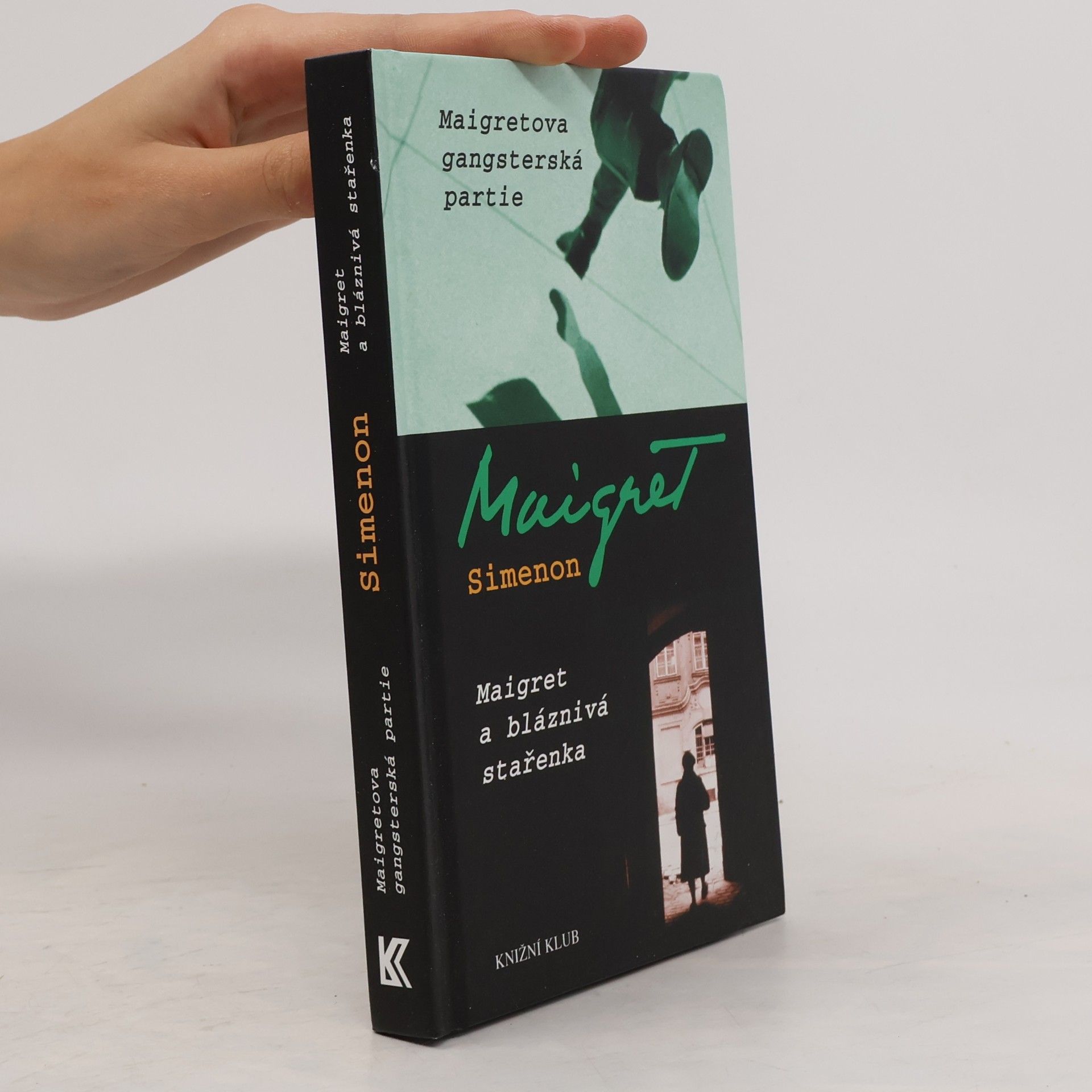 Georges Simenon Maigretova gangsterská partie / Maigret a bláznivá stařenka