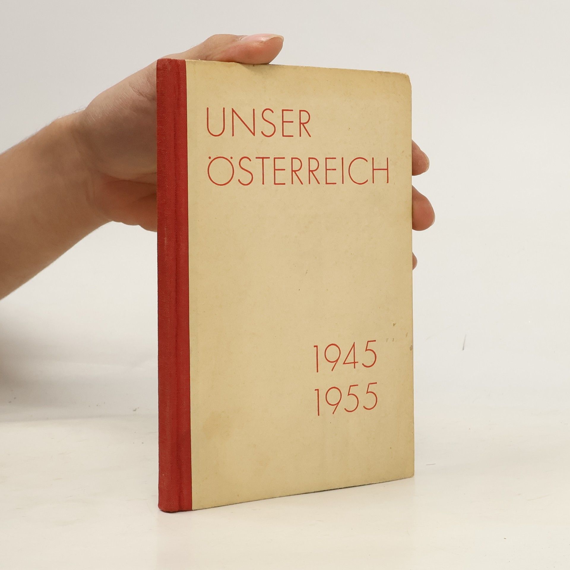 AA.VV. Unser Österreich 1945-1955