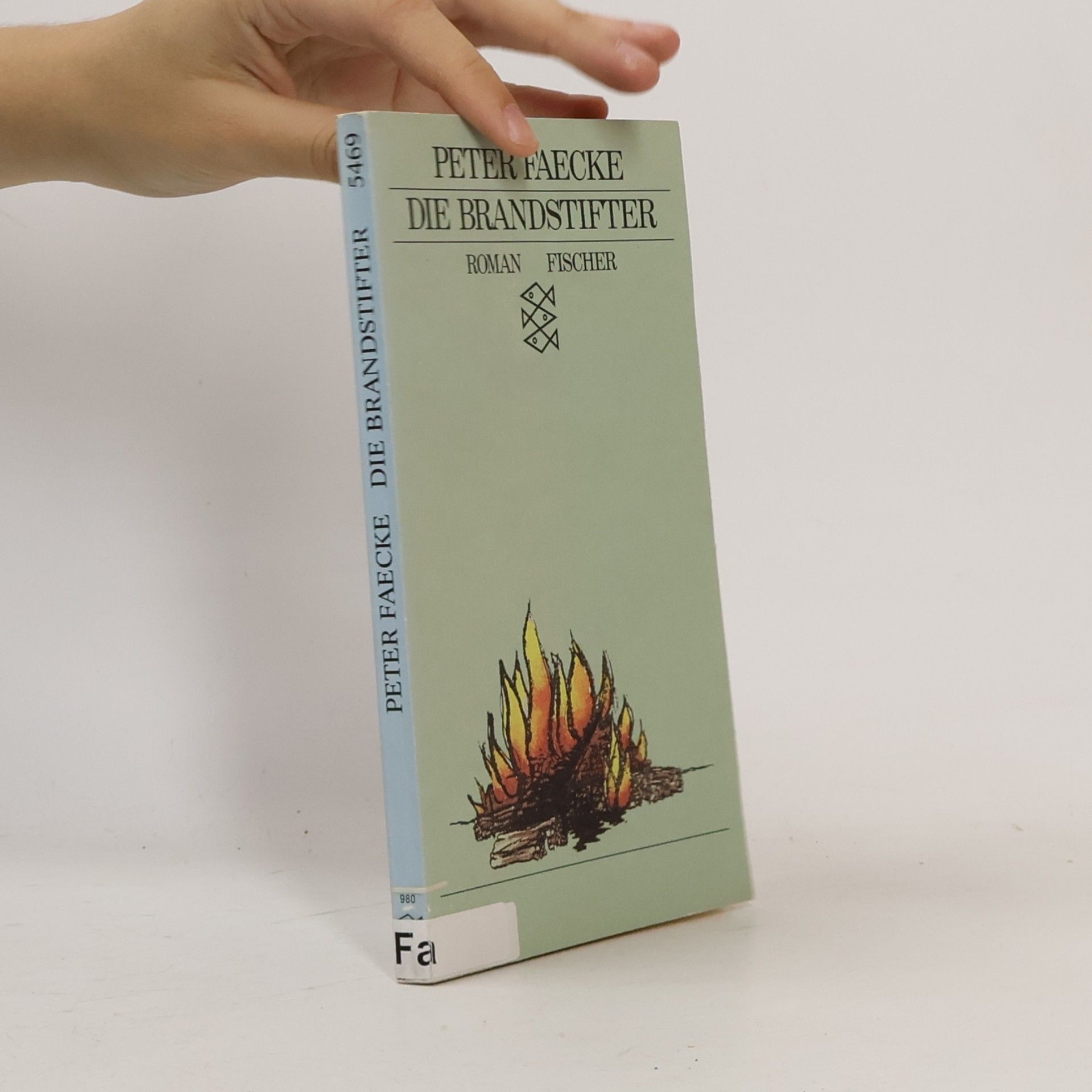 Peter Faecke Die Brandstifter