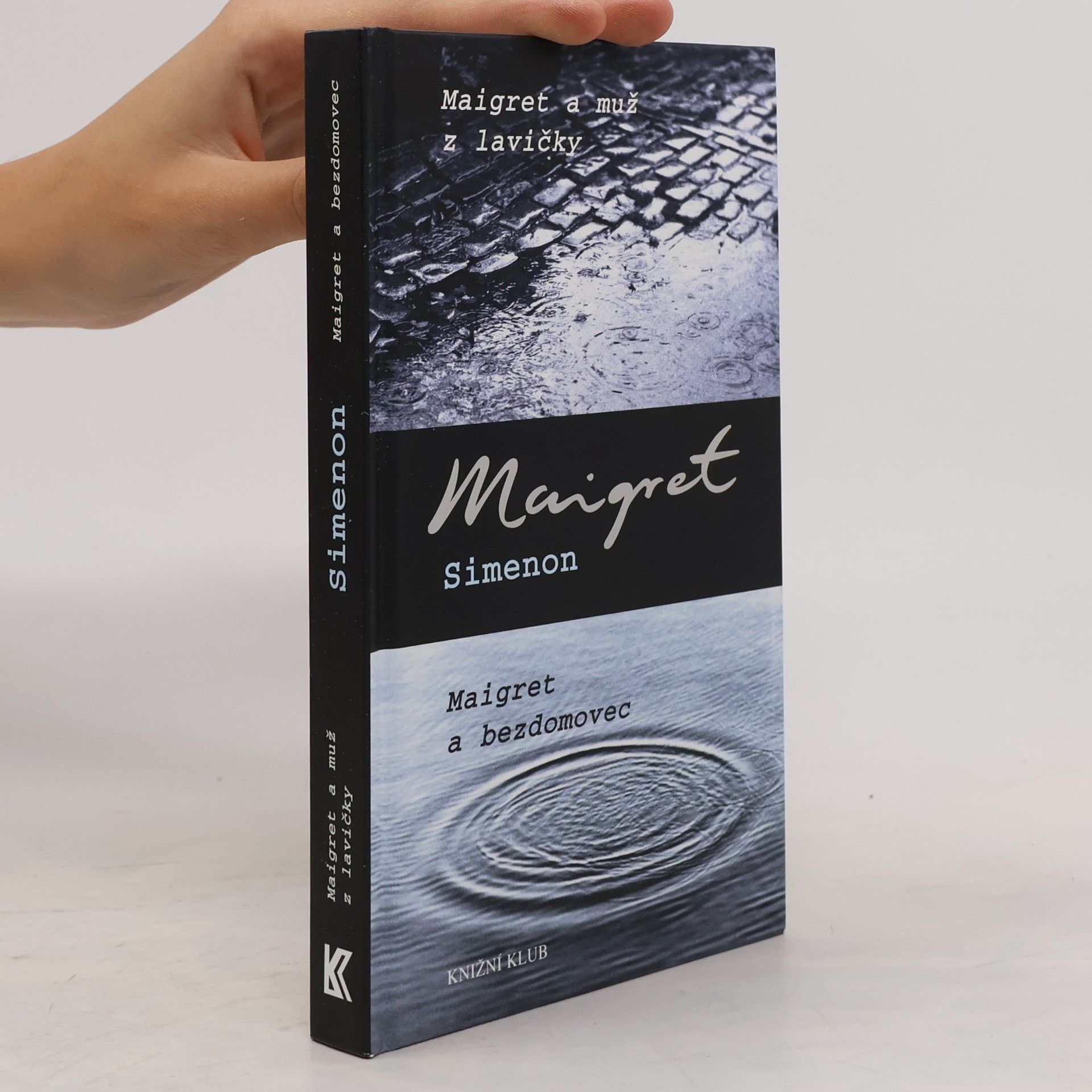 Georges Simenon Maigret a muž z lavičky. Maigret a bezdomovec