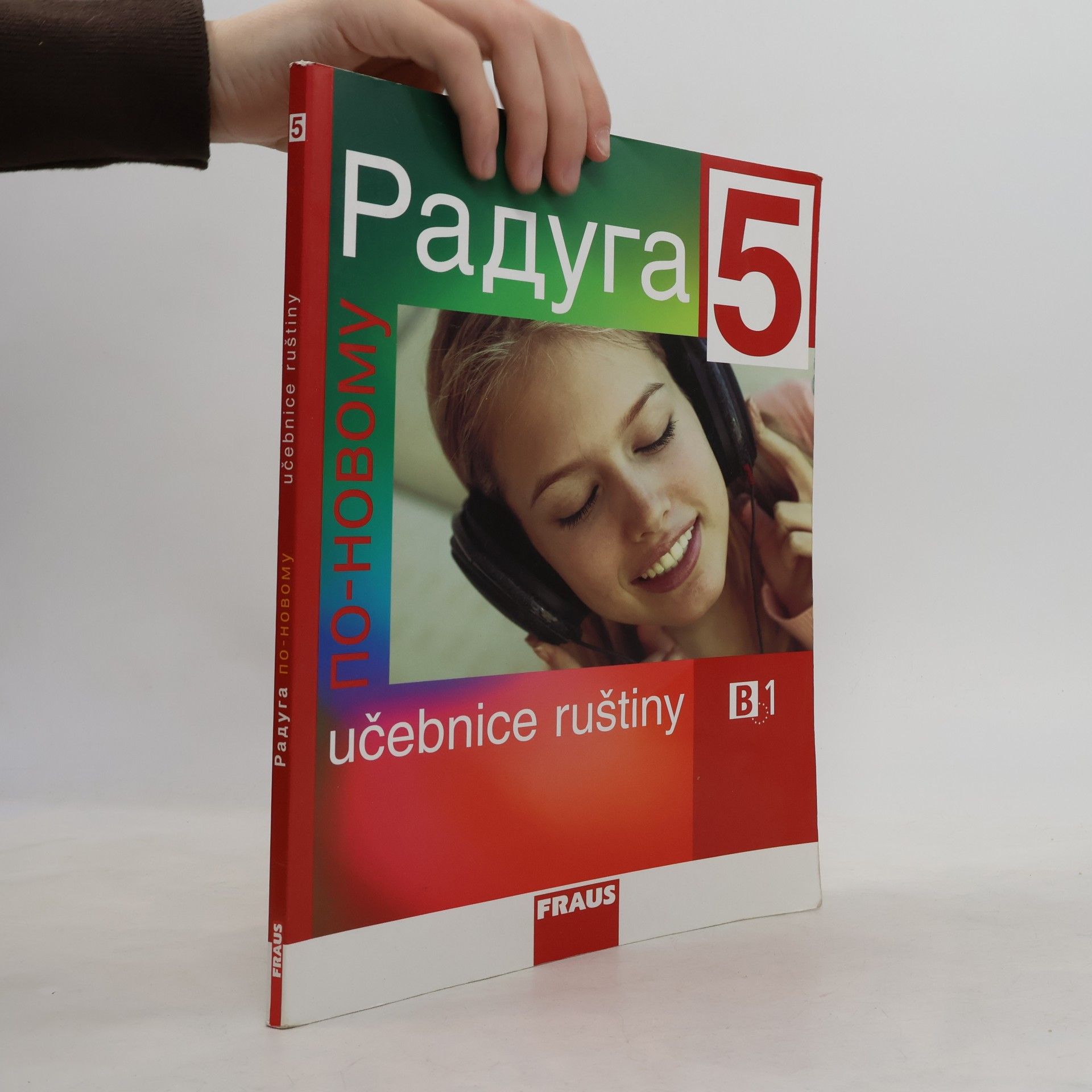 Stanislav Jelínek Raduga po-novomu 5. B1, Učebnice ruštiny, 2011