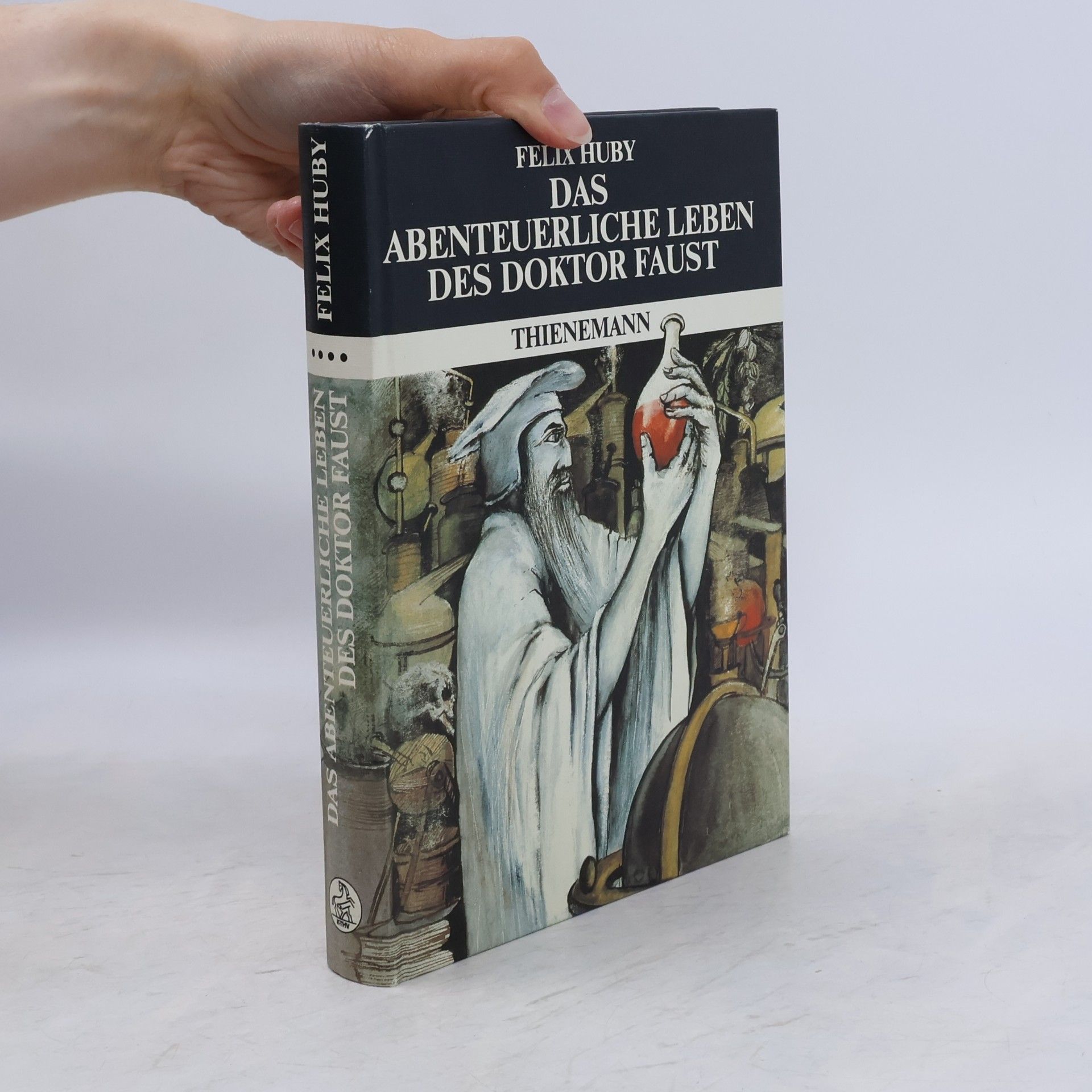 Felix Huby Das abenteuerliche Leben des Doktor Faust