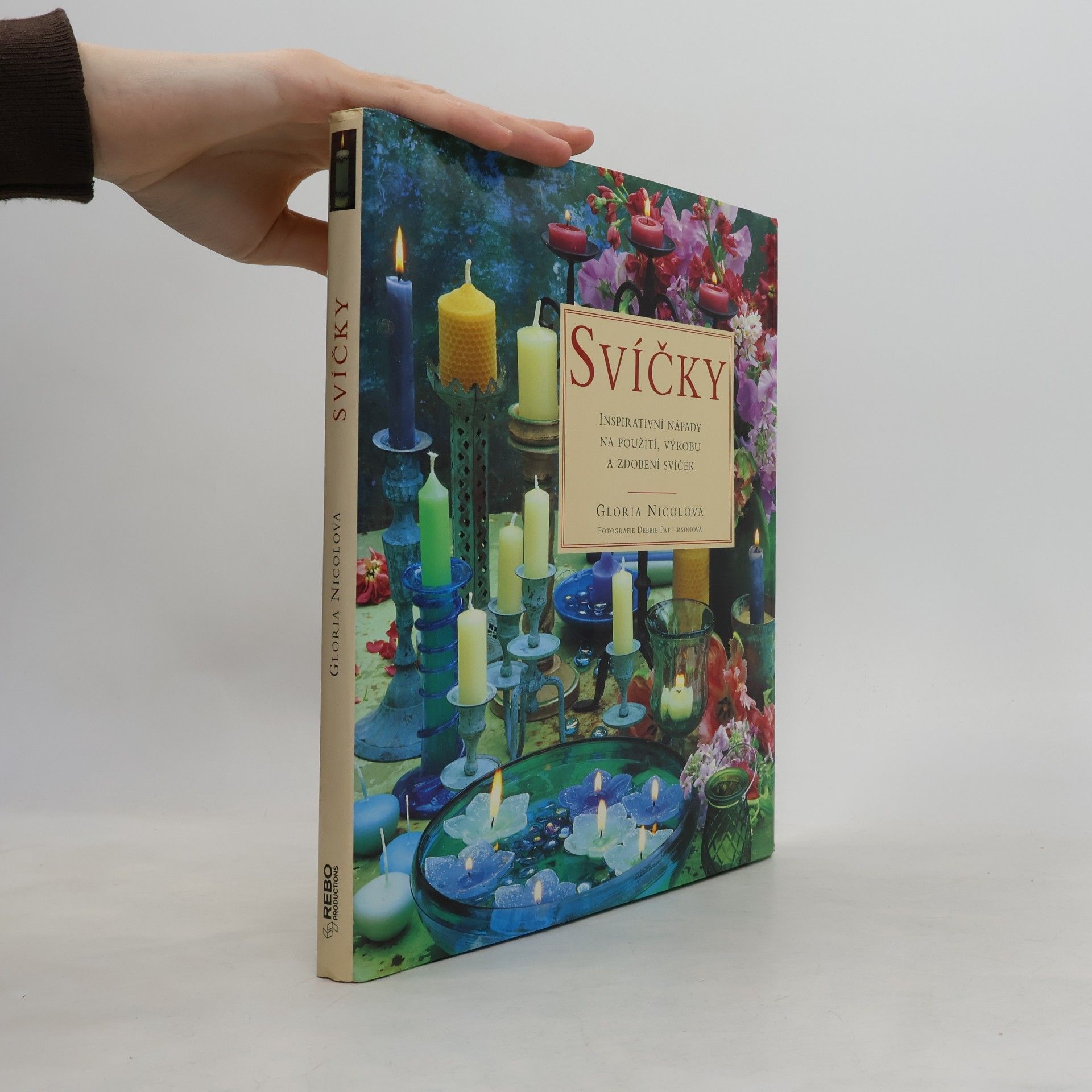 Gloria Nicol Svíčky. Inspirativní nápady na použití, výrobu a zdobení svíček