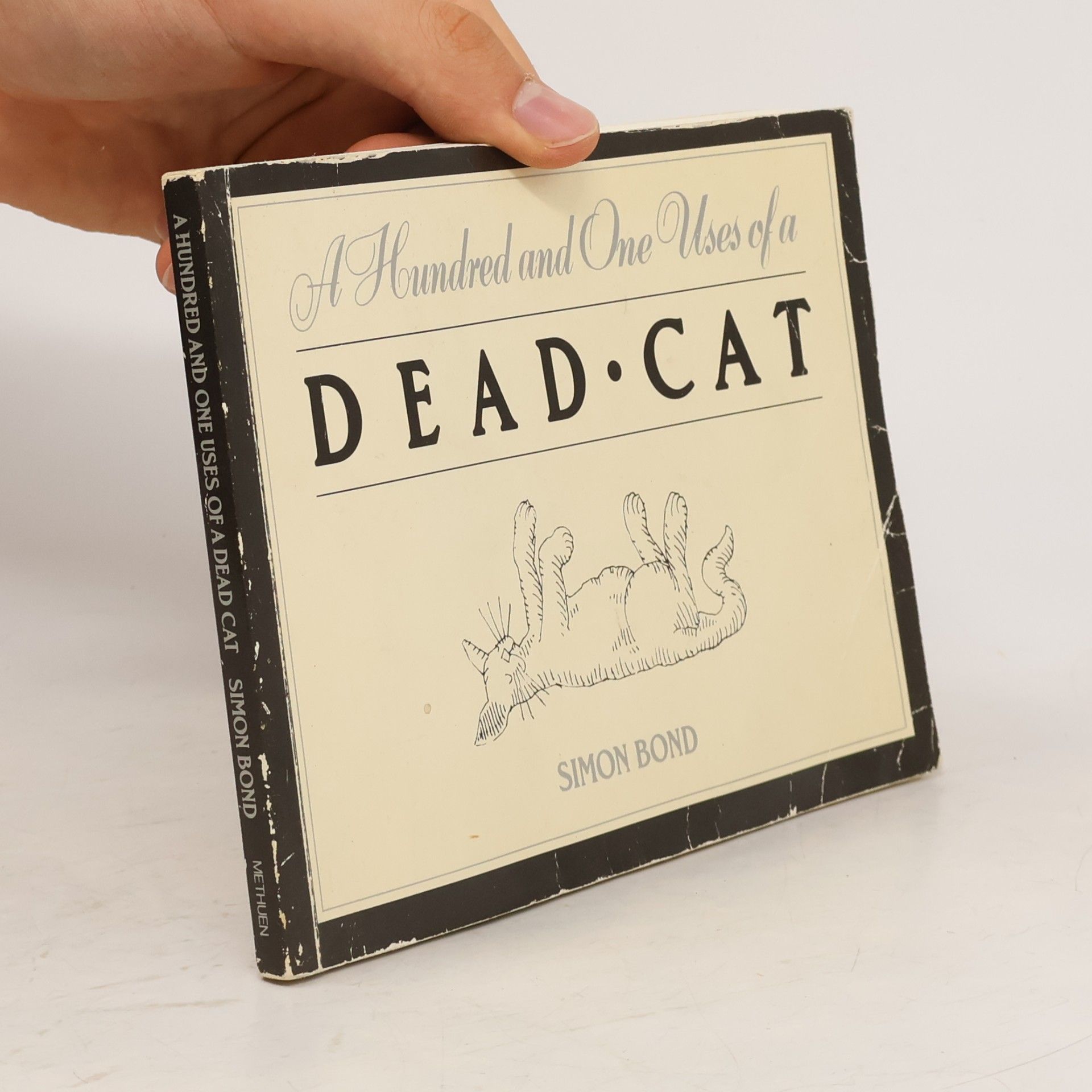 Simon Bond A Hundred and One Uses of a Dead Cat