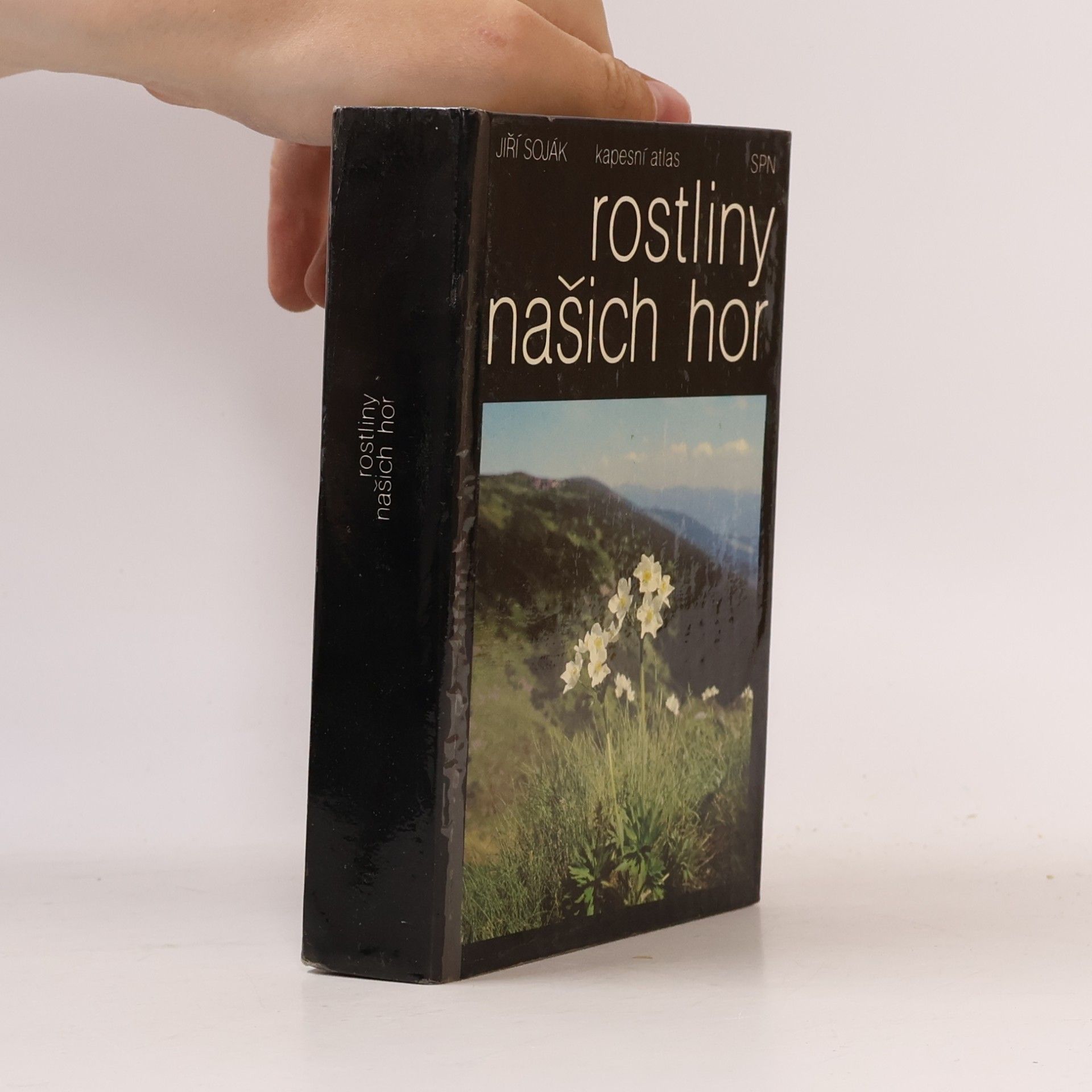 Jiří Soják Rostliny našich hor. Kapesní atlas