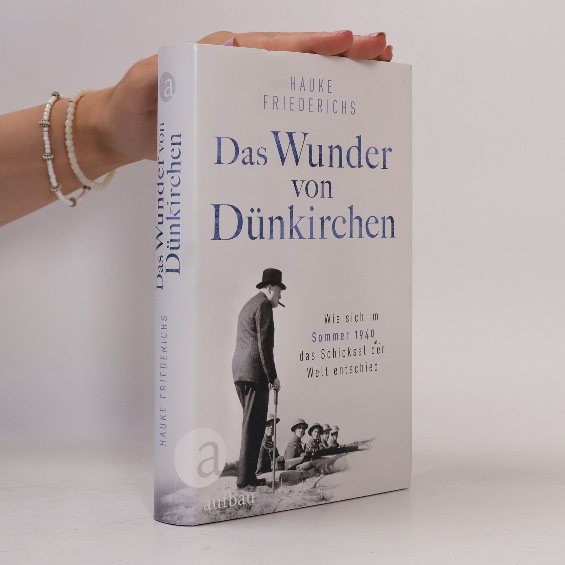 Hauke Friederichs Das Wunder von Dünkirchen